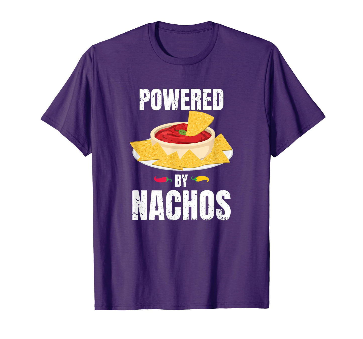 Powered by Nachos! Funny Mexican Food Lover Gift T-Shirt
