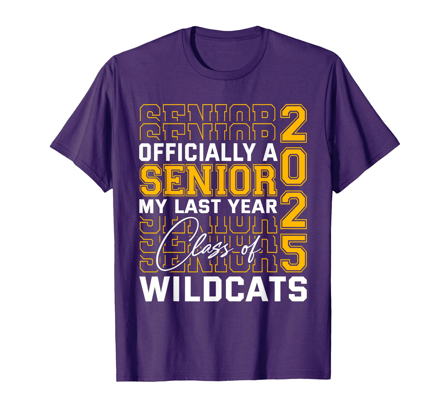 Dallastown Area Wildcats Officially a Senior Class of 2025 T-Shirt