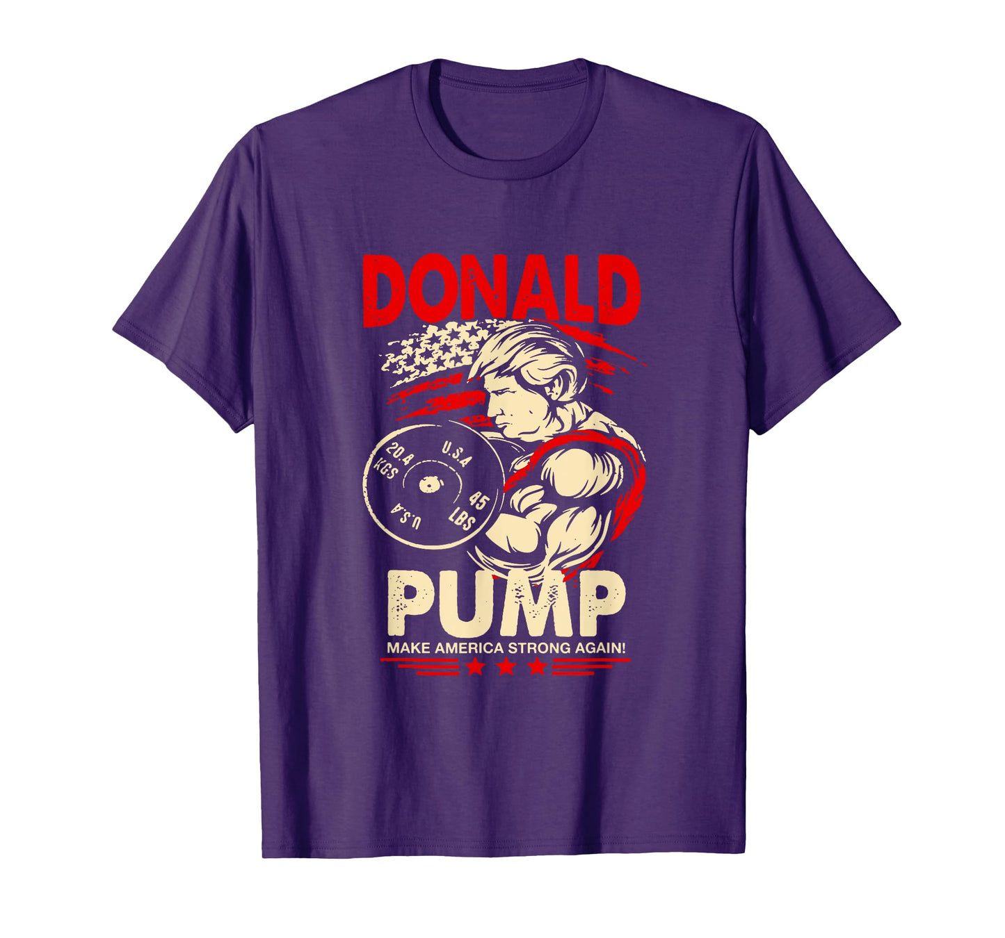 Donald Pump Make America Strong Again T-Shirt