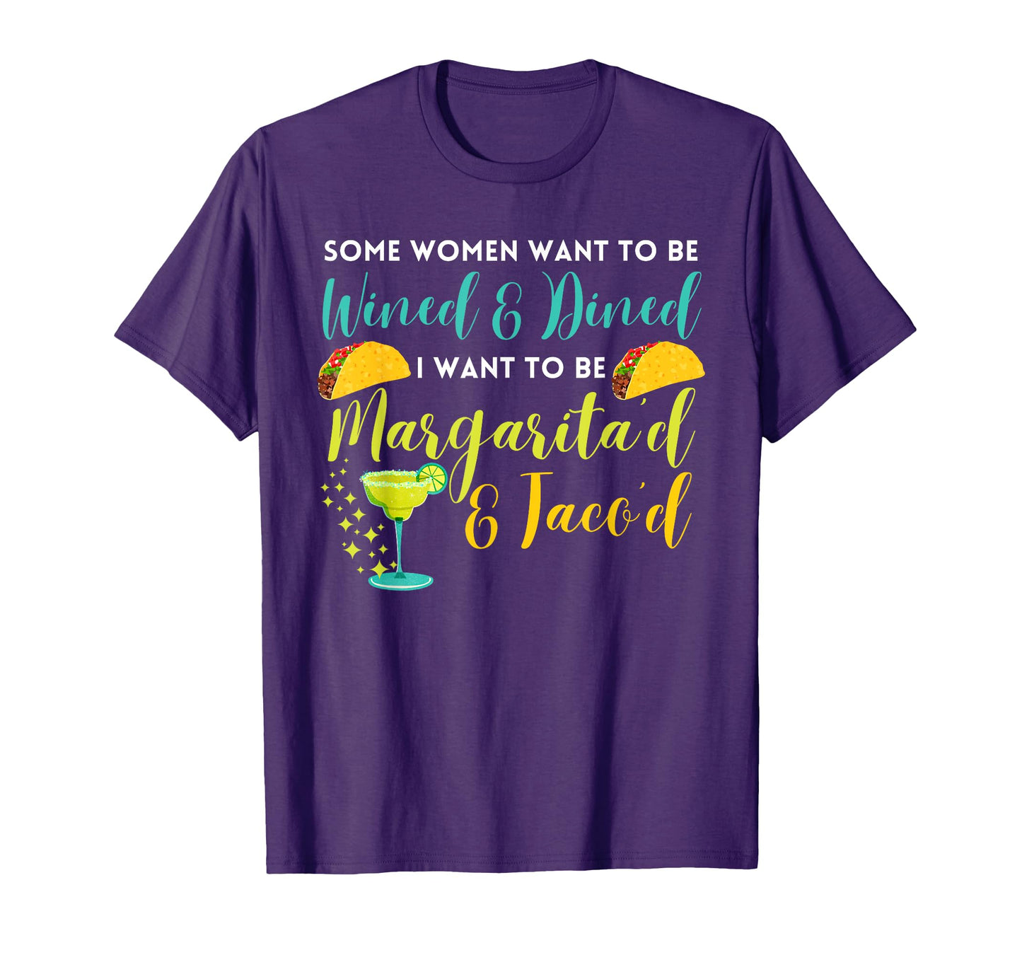 Margaritas and Tacos Funny Sarcastic Tequila for Women T-Shirt
