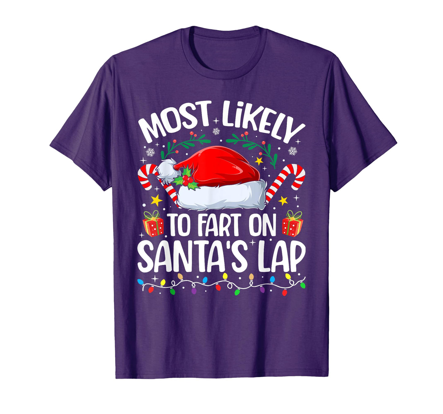 Family Christmas Most Likely to Fart On Santa's Lap T-Shirt