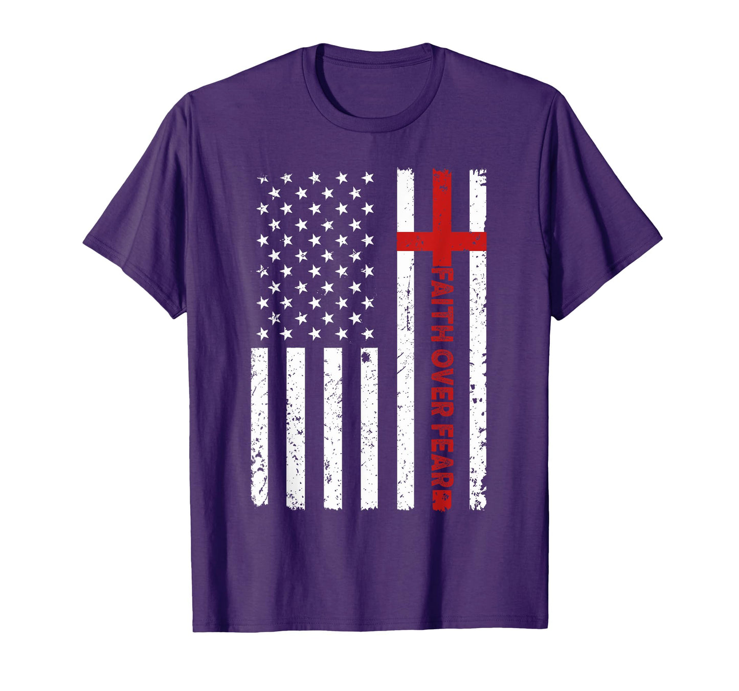 Faith Over Fear Jesus Christian Cross God Bible Us Flag T-Shirt