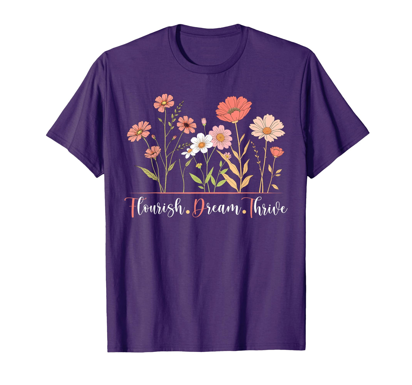 Flourish Dream Thrive Floral Botanical Vintage Flowers T-Shirt