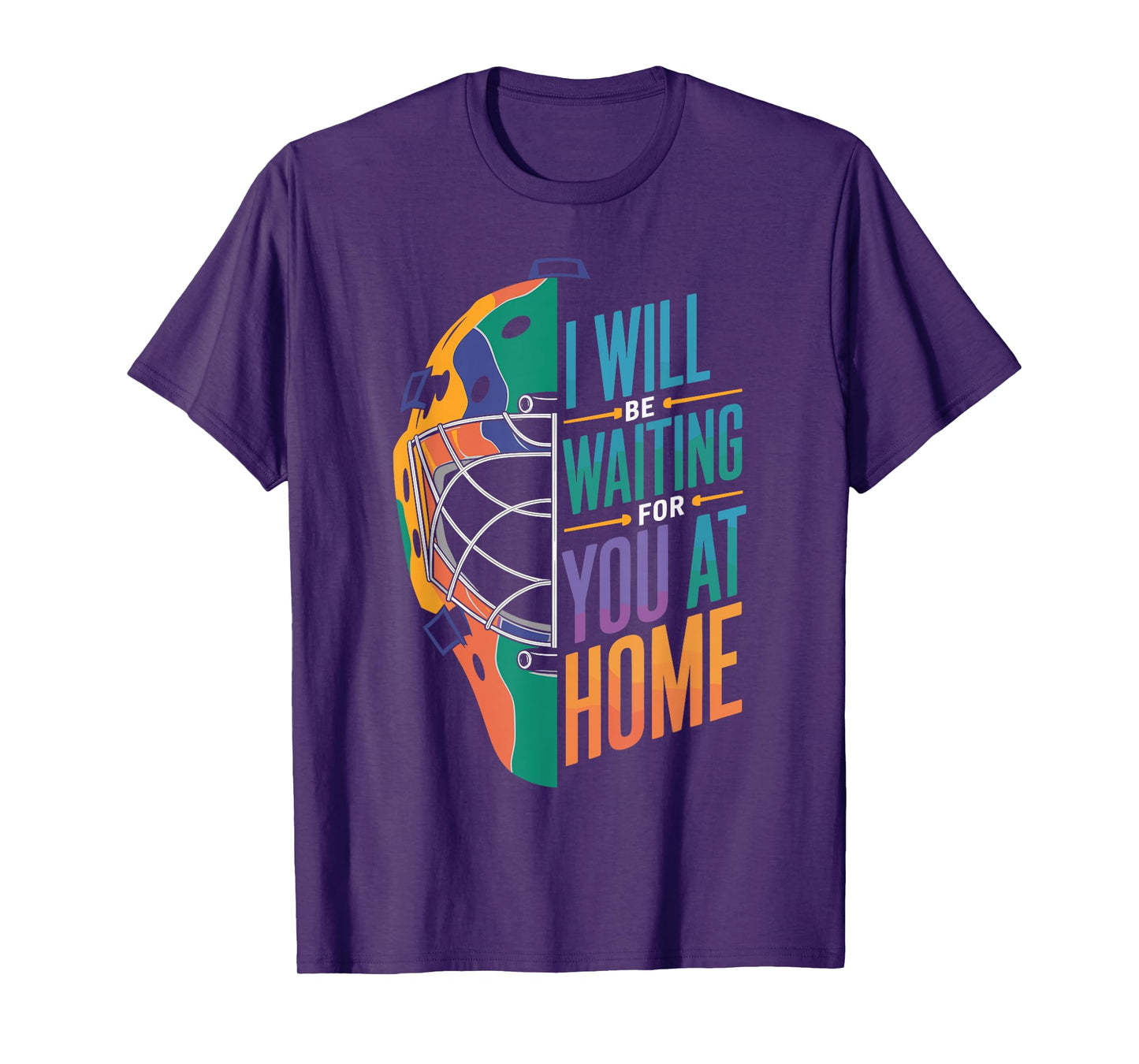 I Will Be Waiting for You at Home Softball Catcher T-Shirt