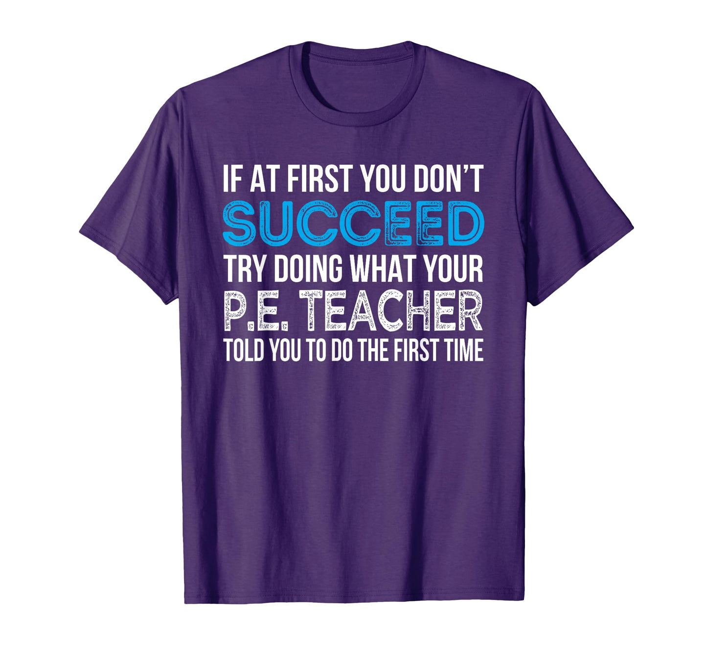 Physical Education P.E. Teacher Funny Gift T-Shirt