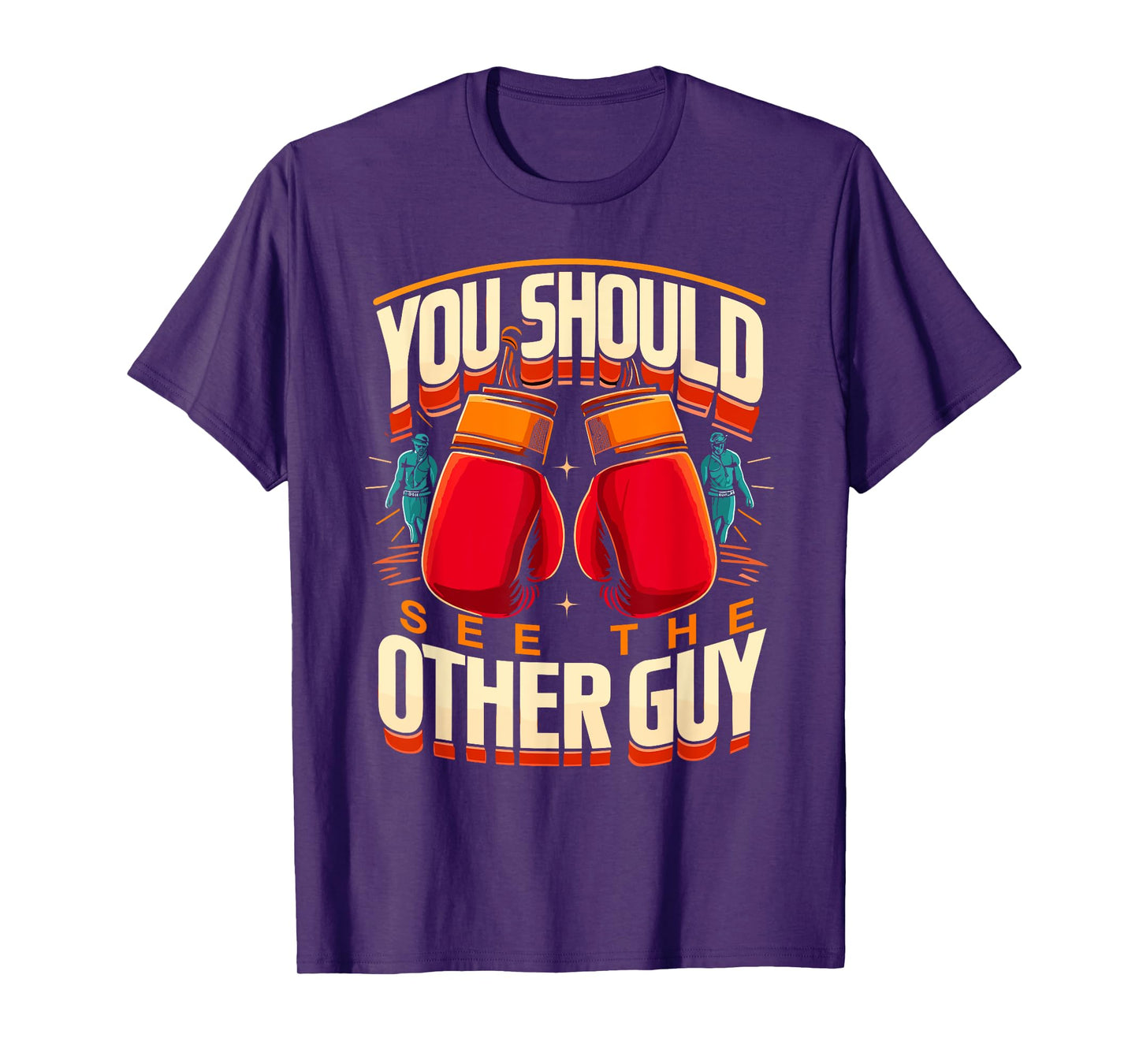 You Should See The Other Guy TShirt MMA Kick Boxing T-Shirt