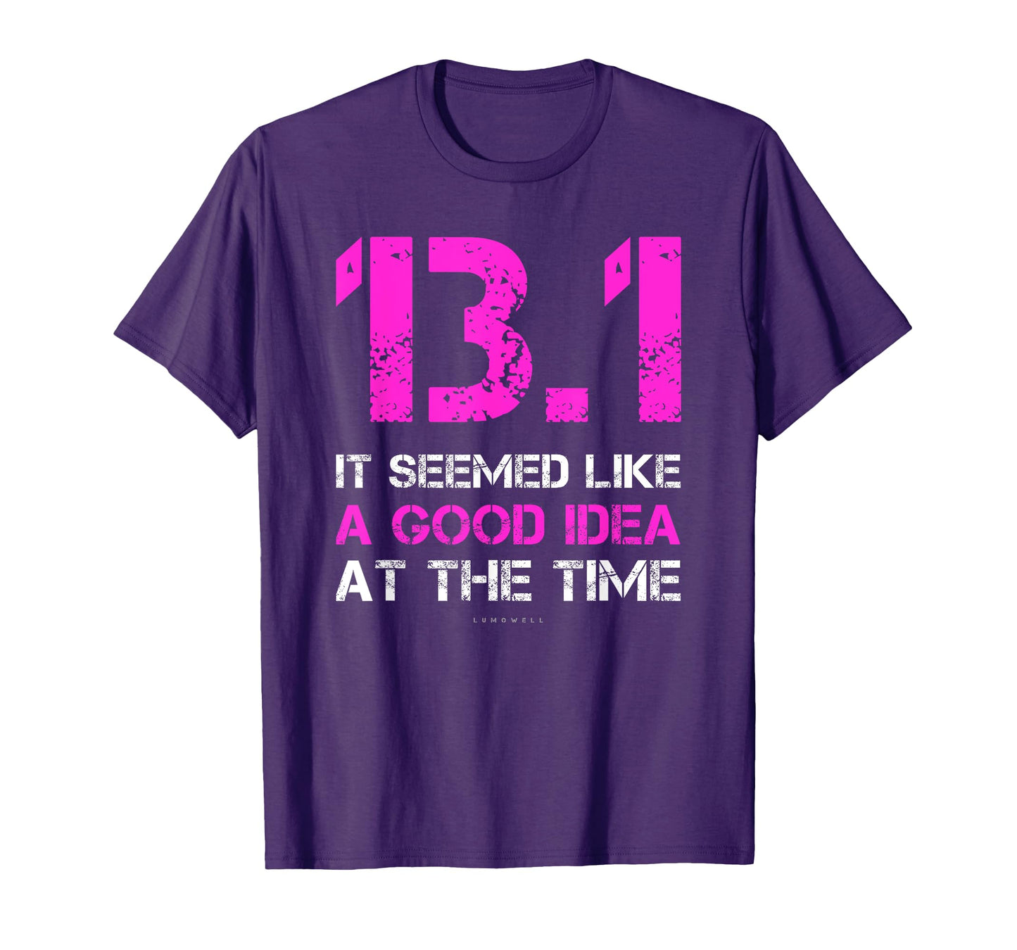 Funny Running Shirts. 13.1 Funny Half Marathon T Shirt T-Shirt