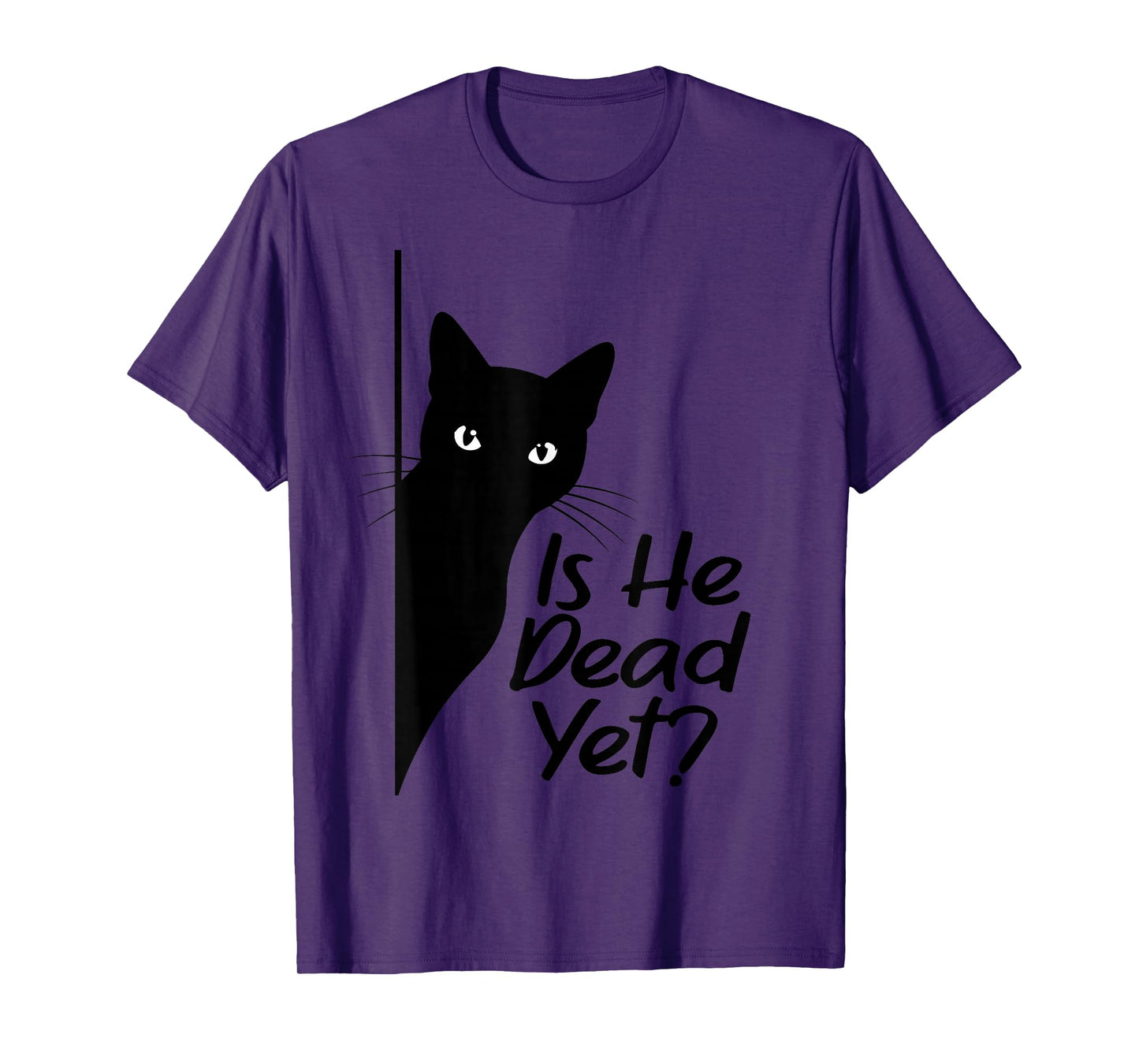 Is-He-Vintage-Dead-Yet Sarcastic Cat Humor Tee T-Shirt