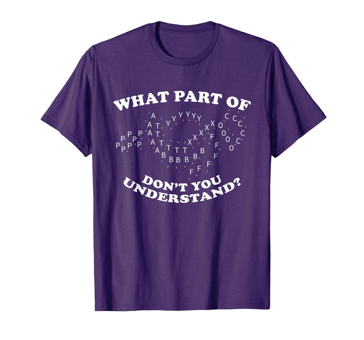 What Part of Don't You Understand? Marching Band Music T-Shirt
