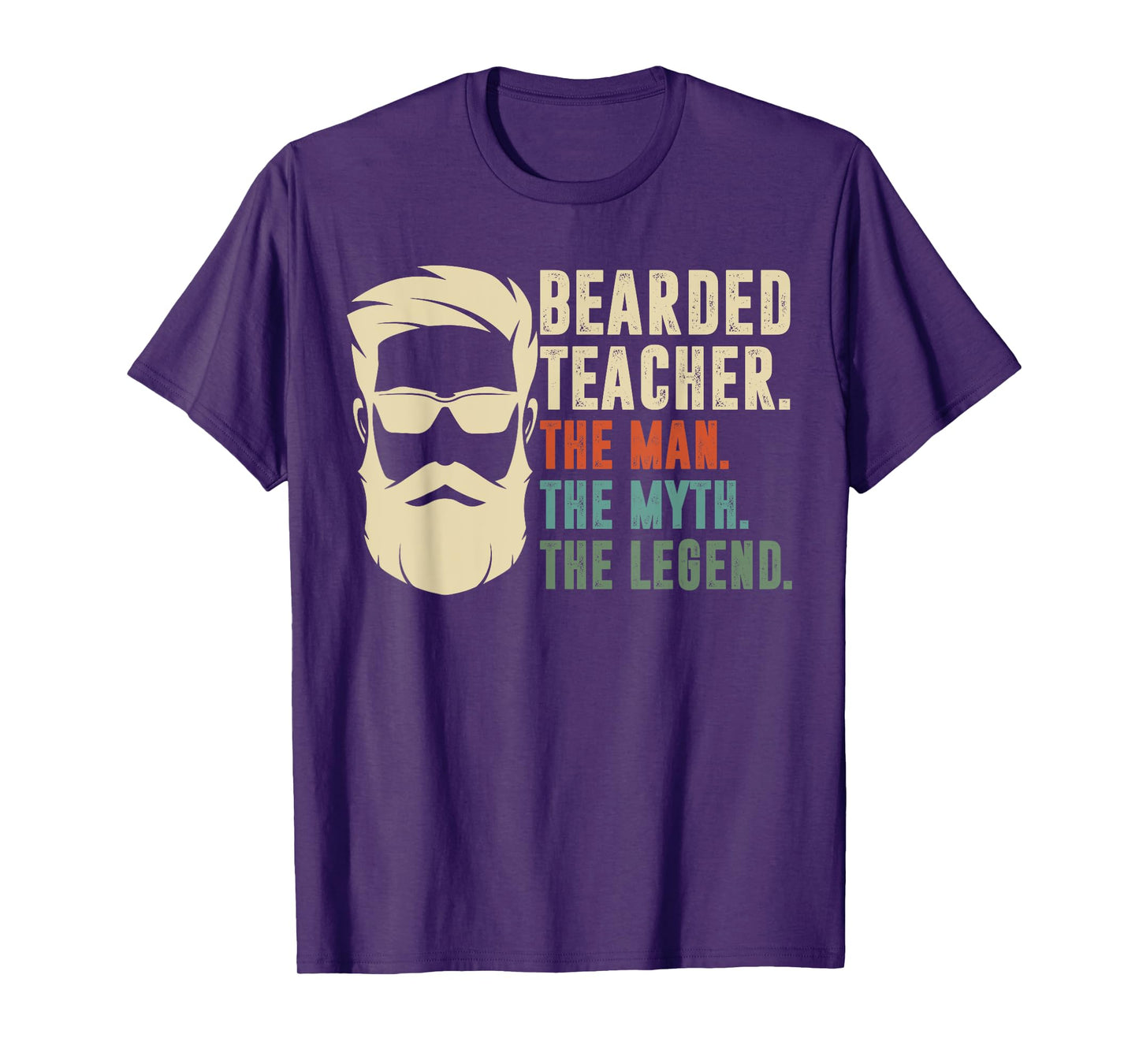 Bearded Teacher The Man The Myth The Legend Funny Gift T-Shirt