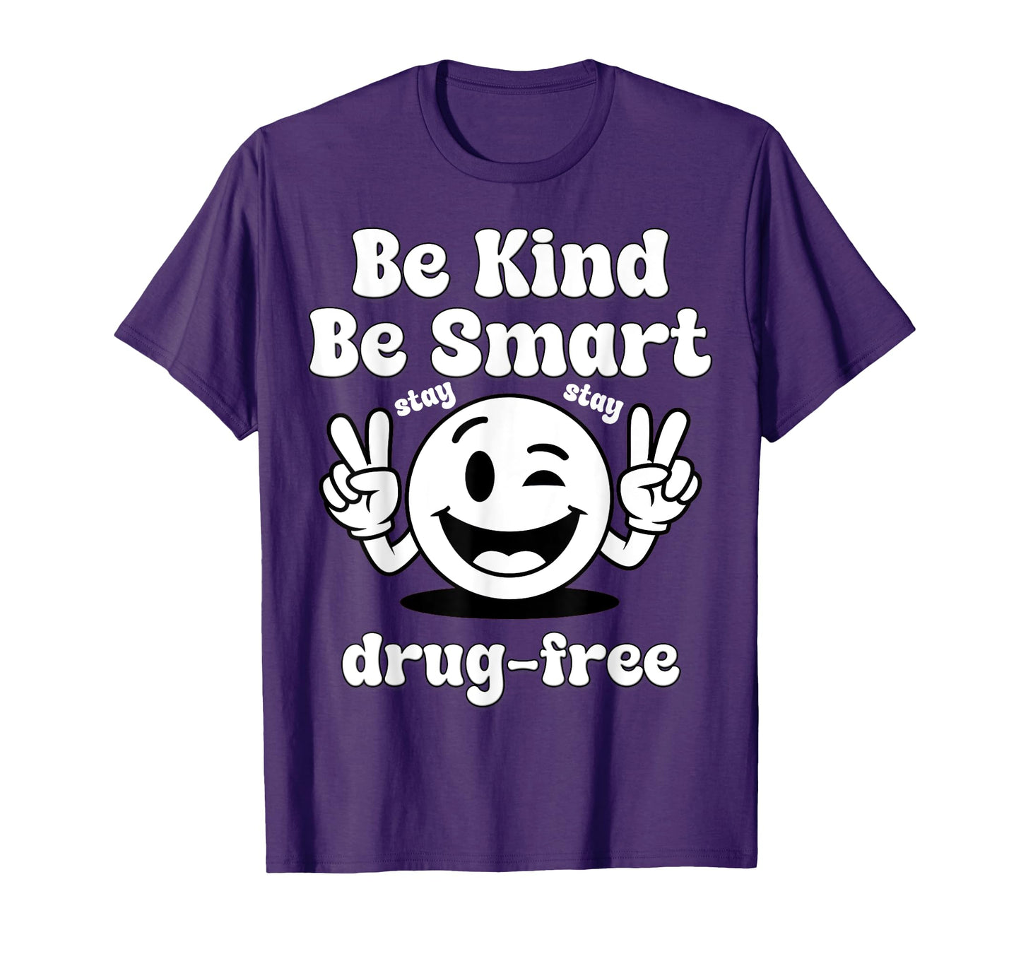 Be Kind Be Smart Stay Drug-Free Red Ribbon Week T-Shirt