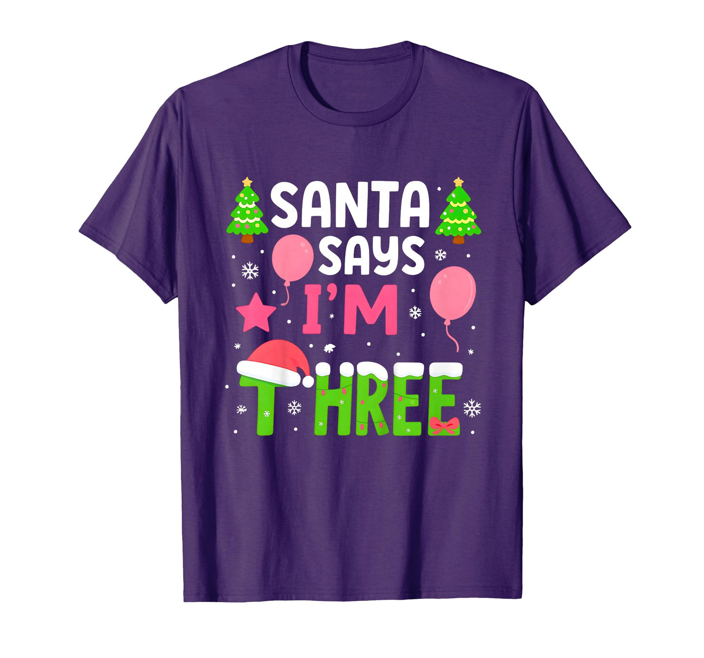 Santa Says I’m Three Years 3rd Birthday Girl Christmas Party T-Shirt