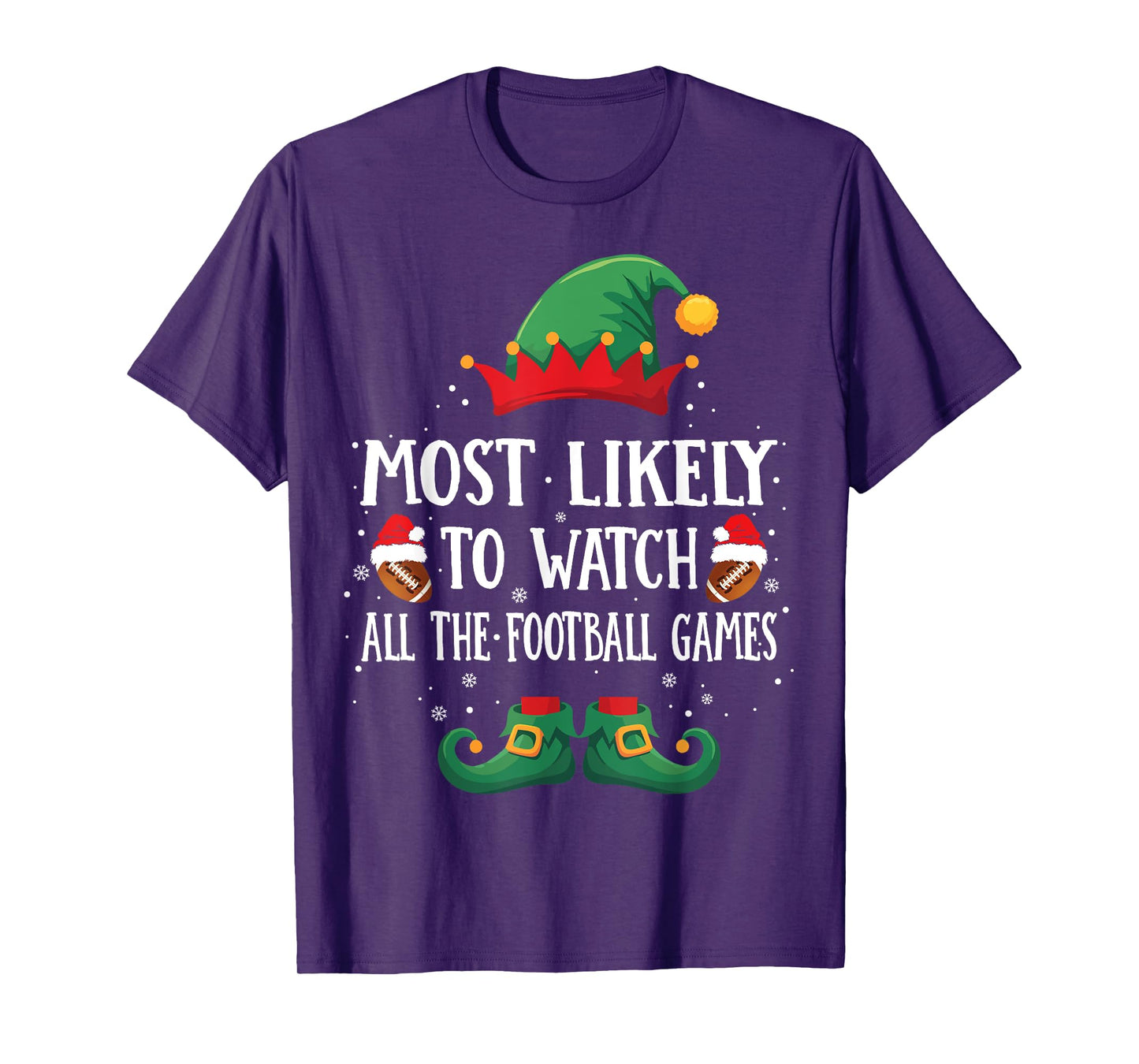 Most Likely To Watch Football Games Matching Christmas Elf T-Shirt