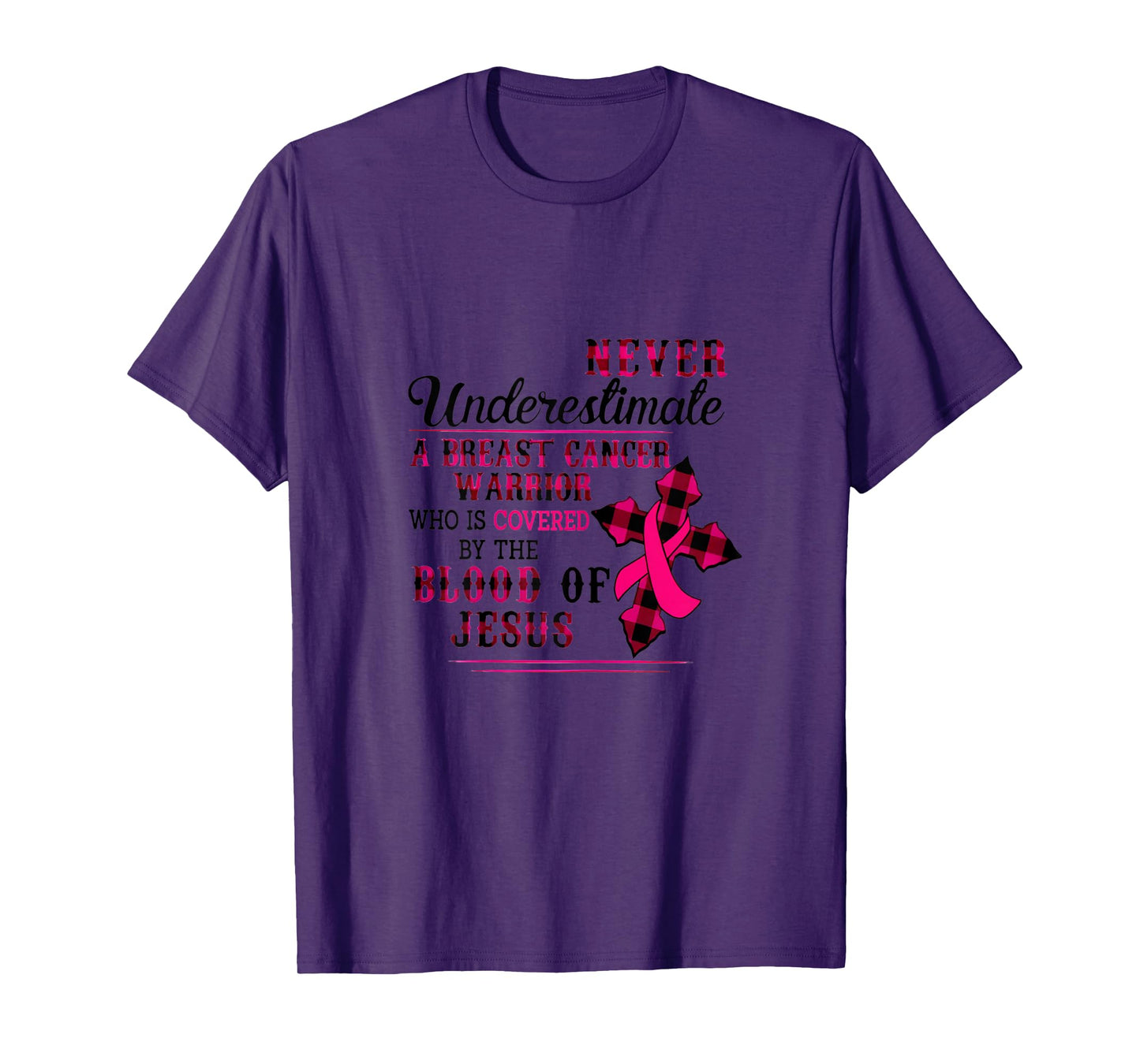 Womens Never Underestimate A Breast Cancer Warrior T-Shirt