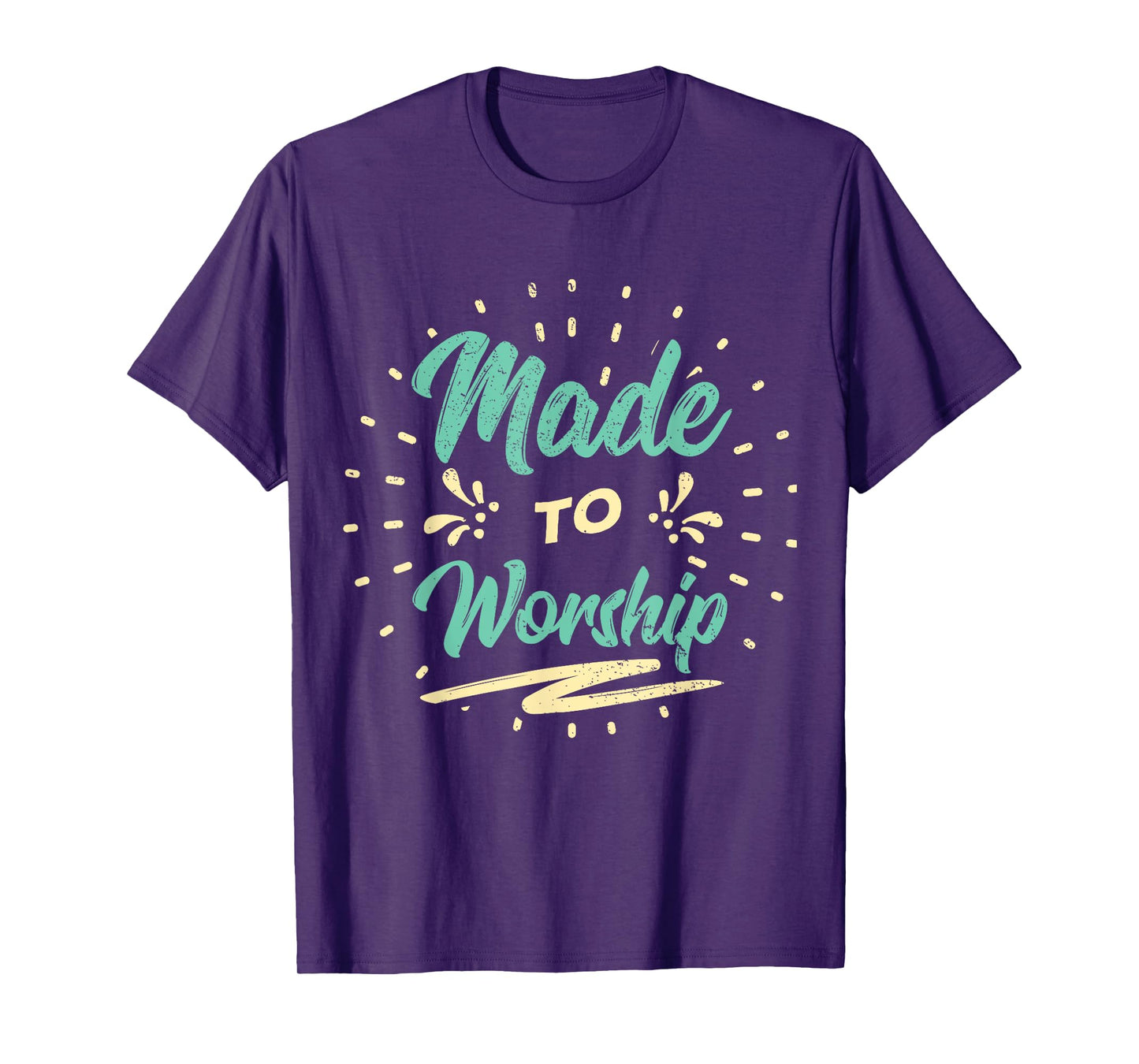 Made to Worship Christian Praise T-Shirt