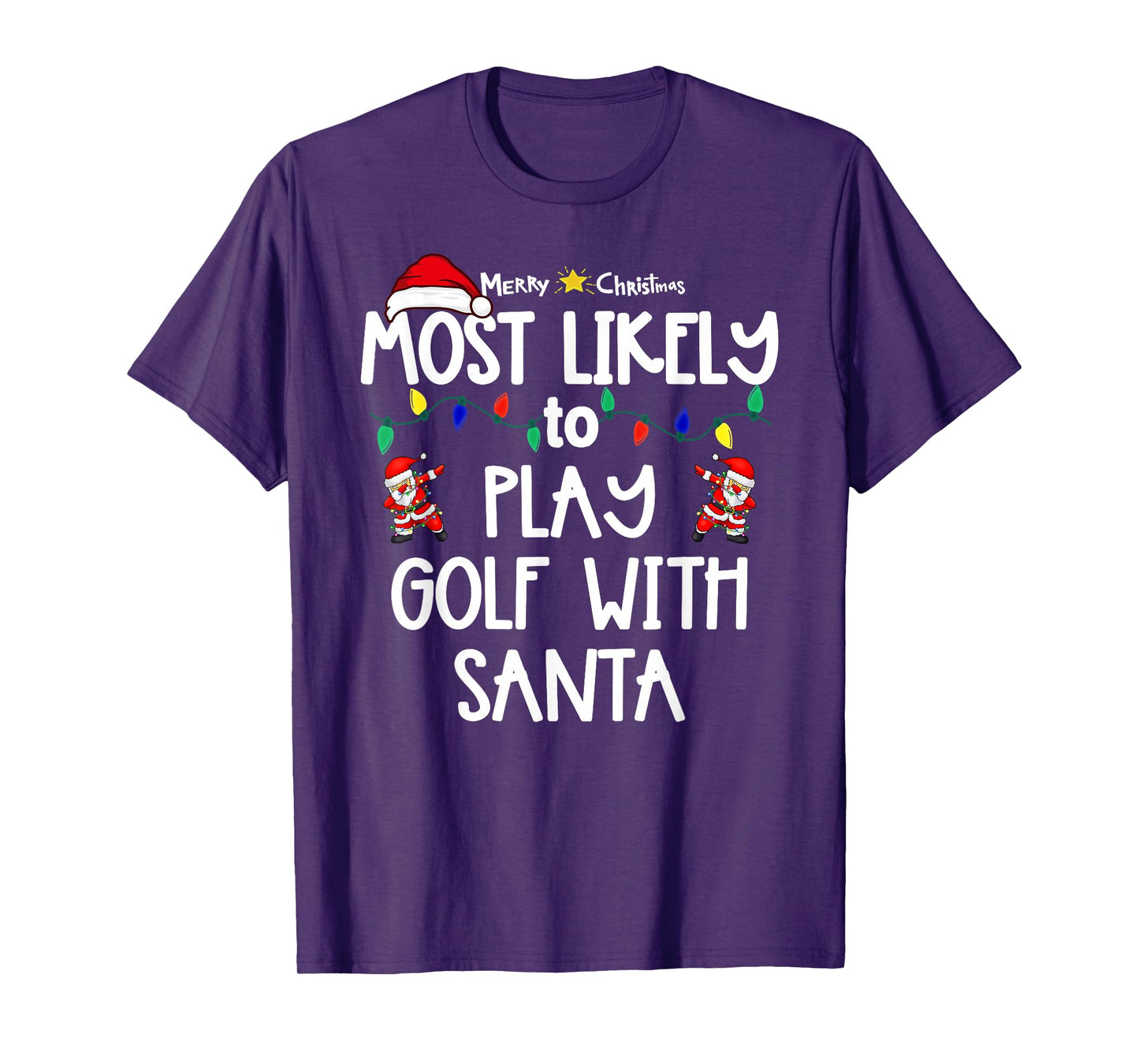 Most Likely to Christmas Shirt Matching Family Pajamas Funny T-Shirt