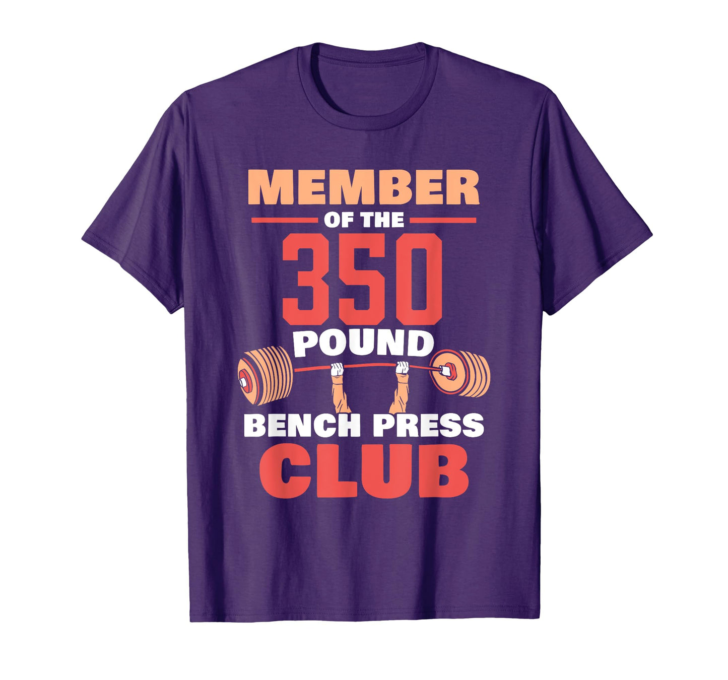 Member Of The 350 Pound Bench Press Club Strength Gym T-Shirt