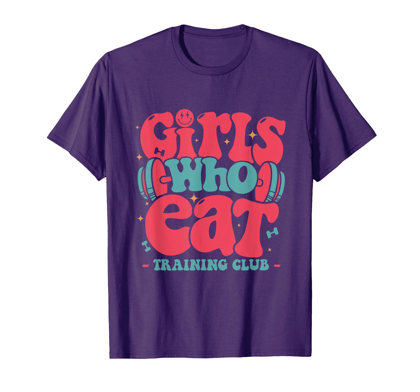 Girls Who Eat training club barbell fitness funny GYM girls T-Shirt