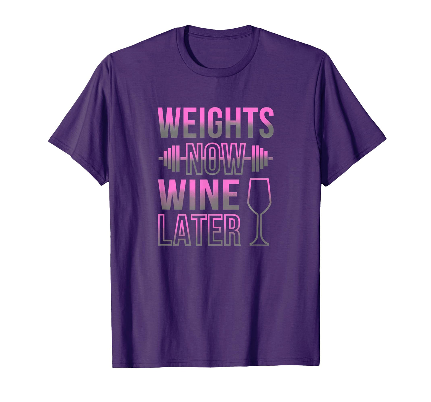 Weights Now Wine Later - Fun Female Gym Lifting Heavy T-Shirt
