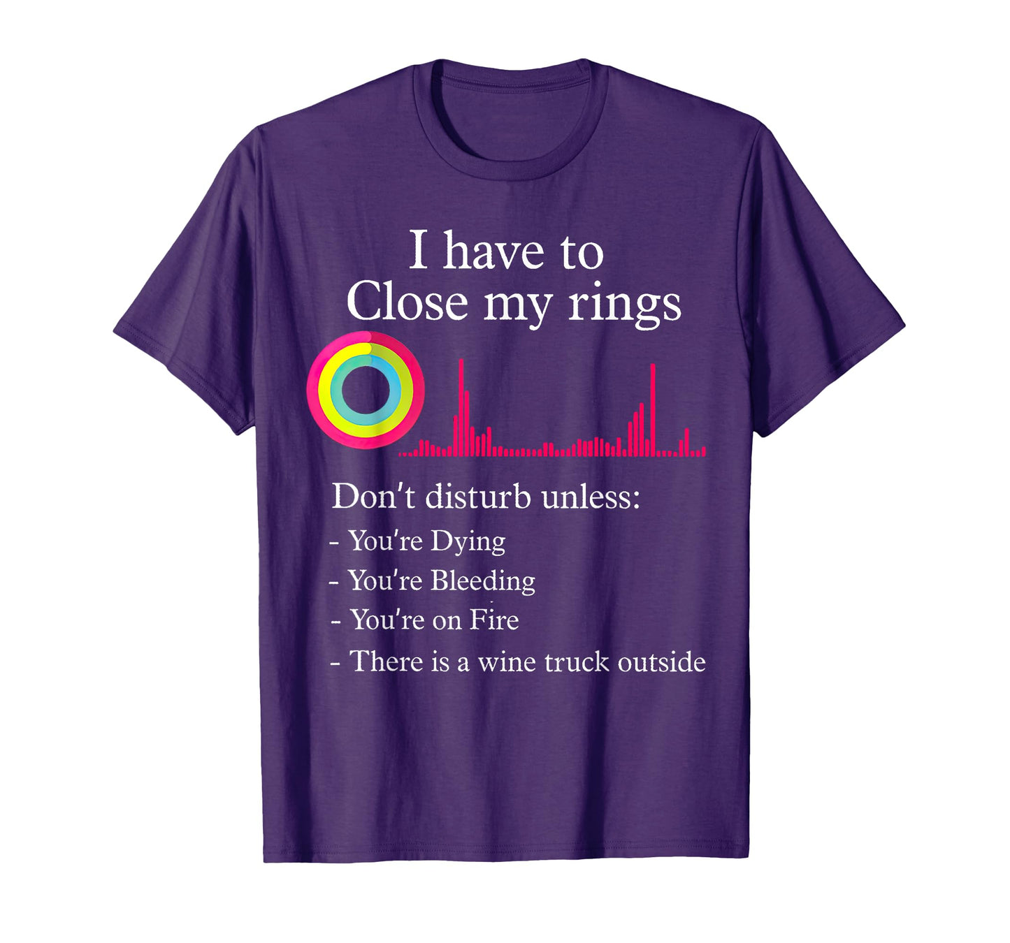 I Have To Close My Rings Funny Workout Gym Lover Retro Gym T-Shirt