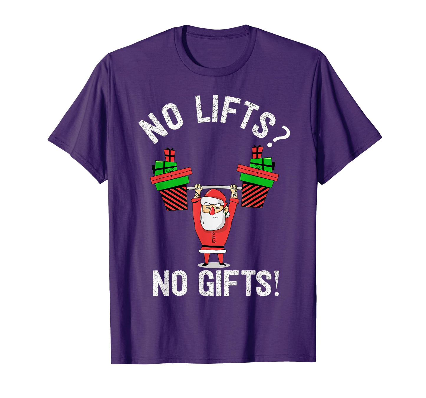 No Lifts No Gifts Christmas Gym Ugly Santa T-Shirt