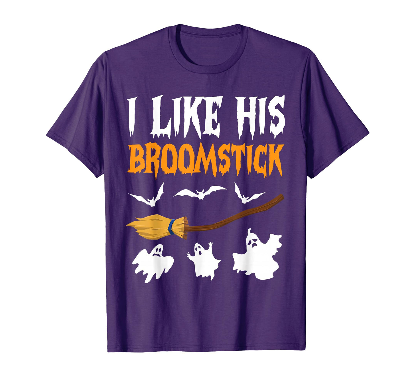 I Like His Broomstick Funny Halloween Ghosts Witches Wife T-Shirt