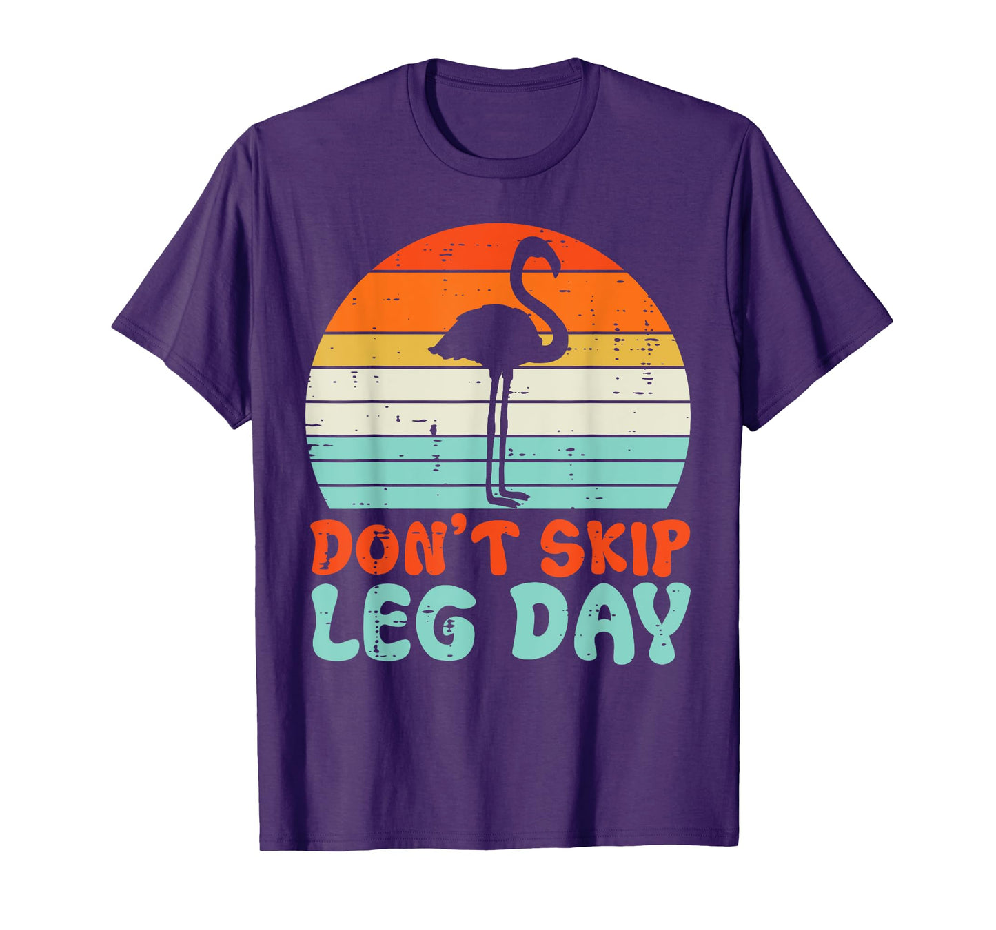 Gym Flamingo Dont Skip Leg Day Workout Fitness Women Men Kid T-Shirt