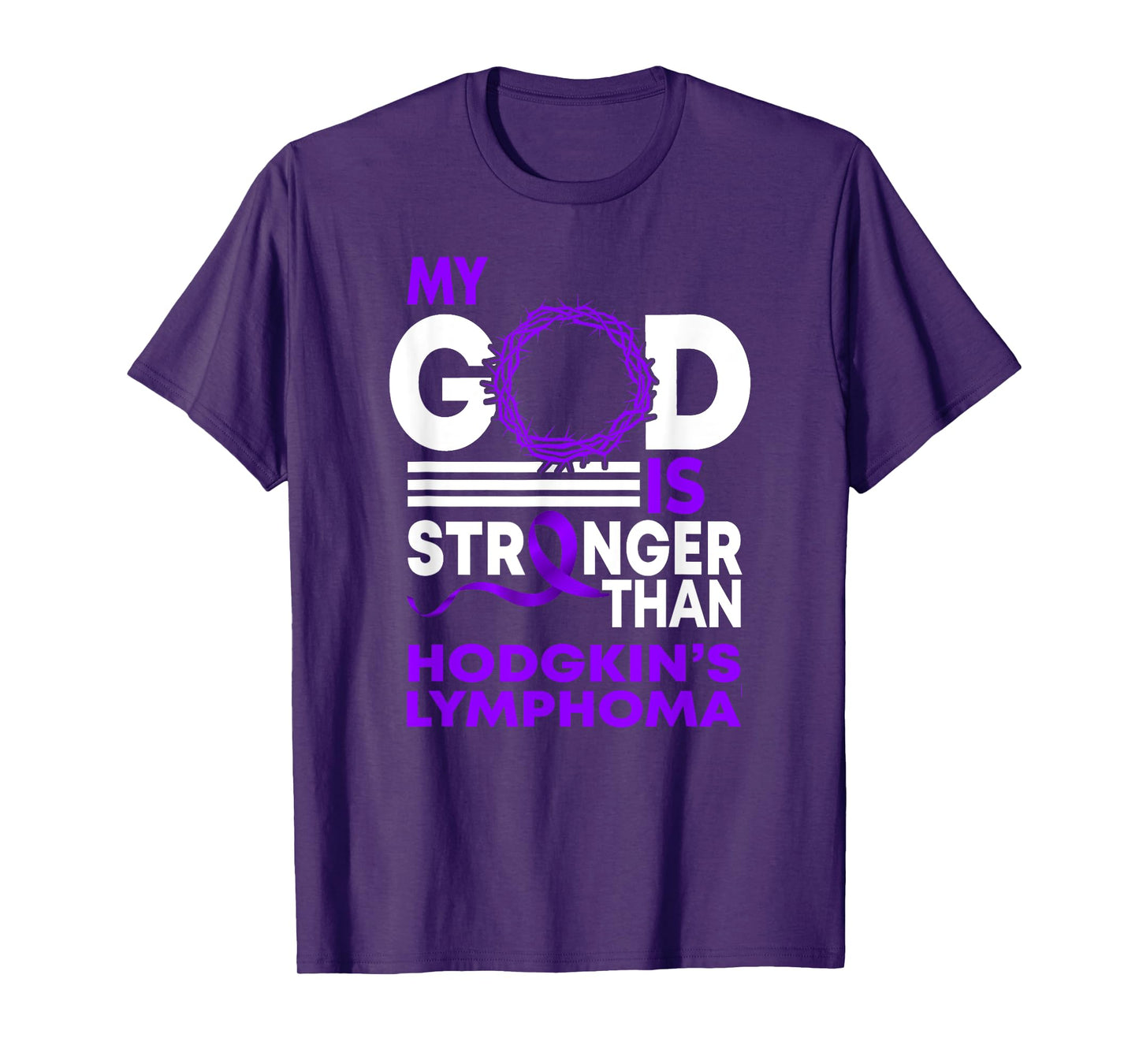 My God Is Stronger Than Hodgkin's Lymphoma Awareness Ribbon T-Shirt