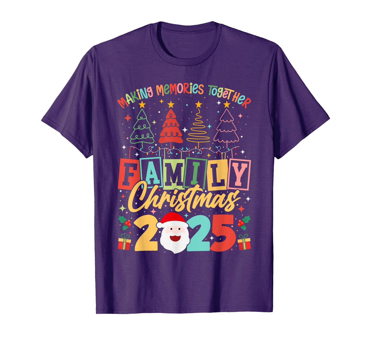 Family Christmas 2025 Matching Xmas Outfit Making Memories T-Shirt