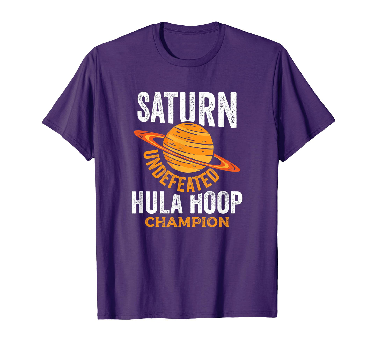 Saturn Undefeated Hula Hoop Champion Space Pun Joke Shirt