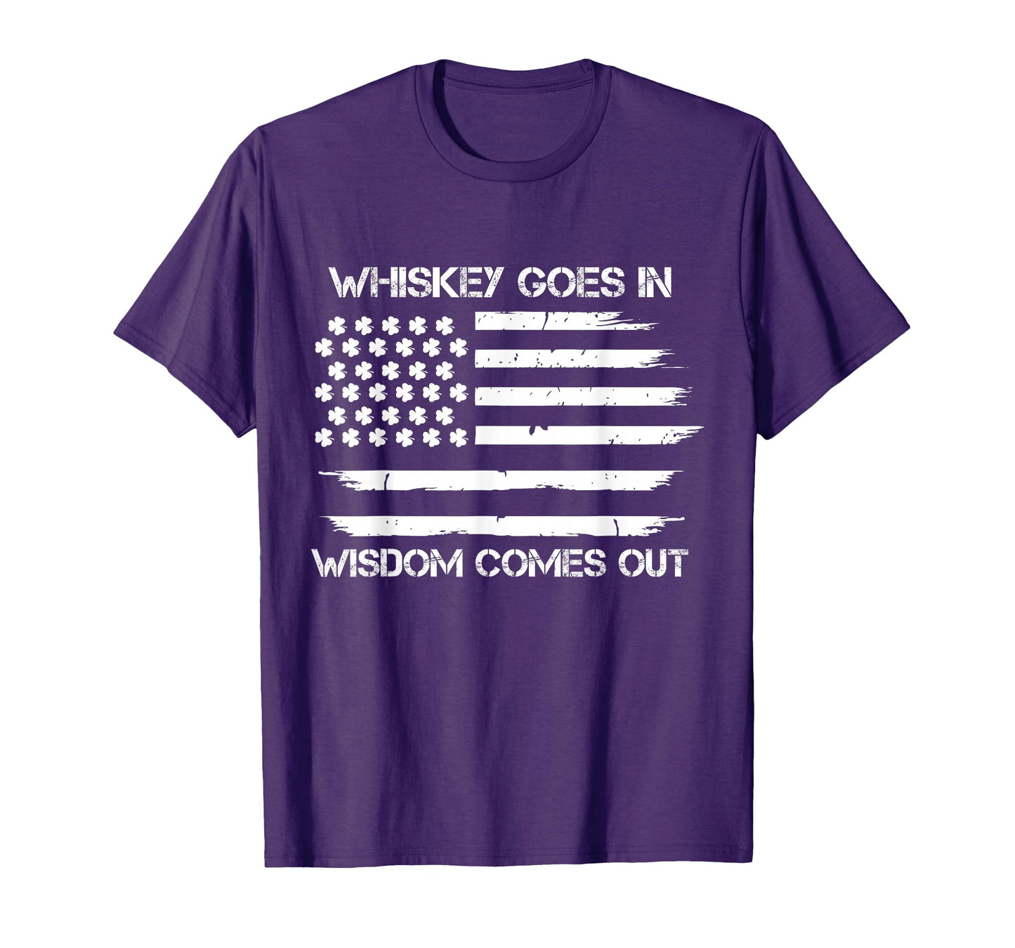 funny whiskey goes in wisdom comes out irish american flag T-Shirt