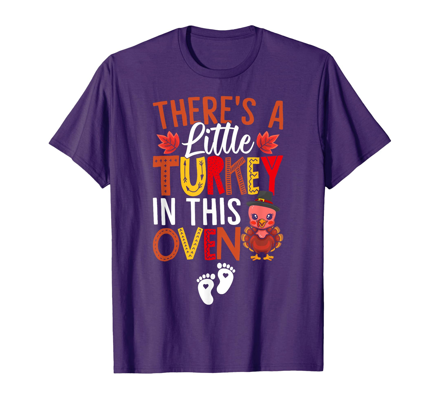 There's A Little Turkey In This Oven Pregnancy Thanksgiving T-Shirt