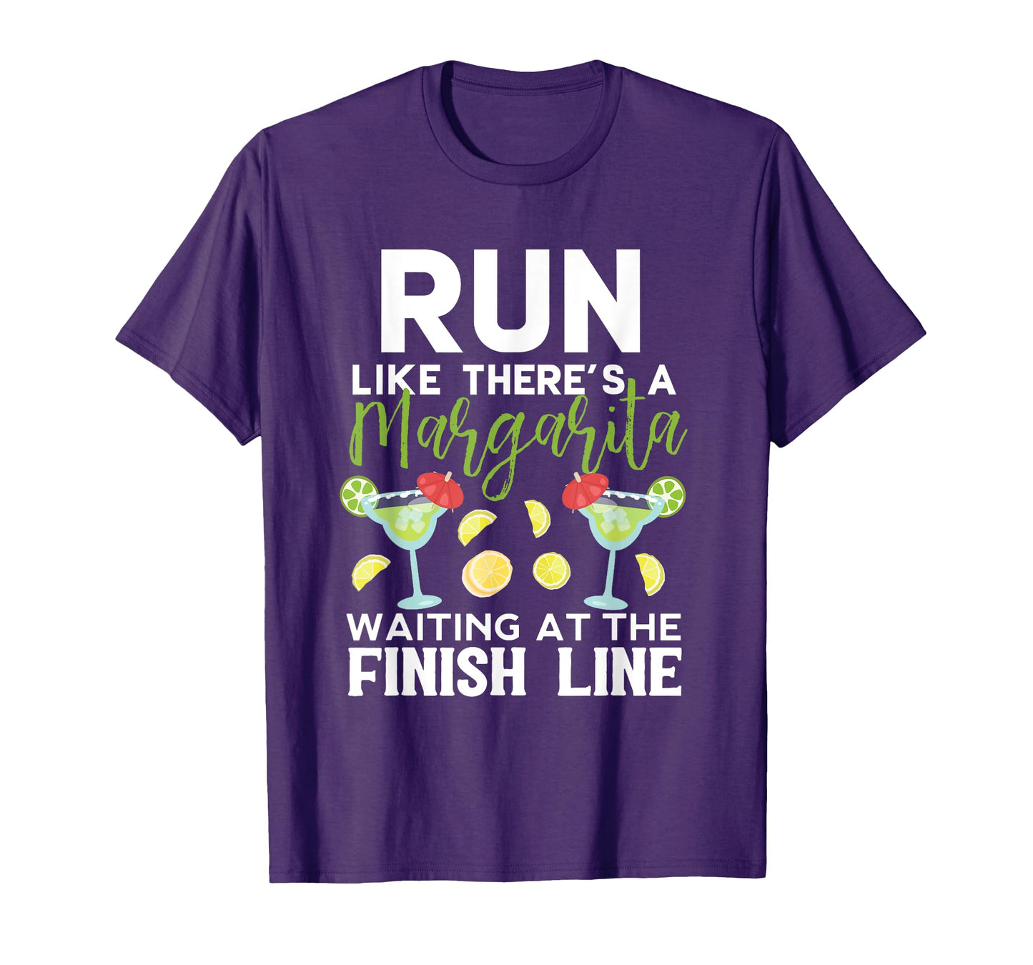 Run Like There's a Margarita Waiting Funny Running T-shirt T-Shirt