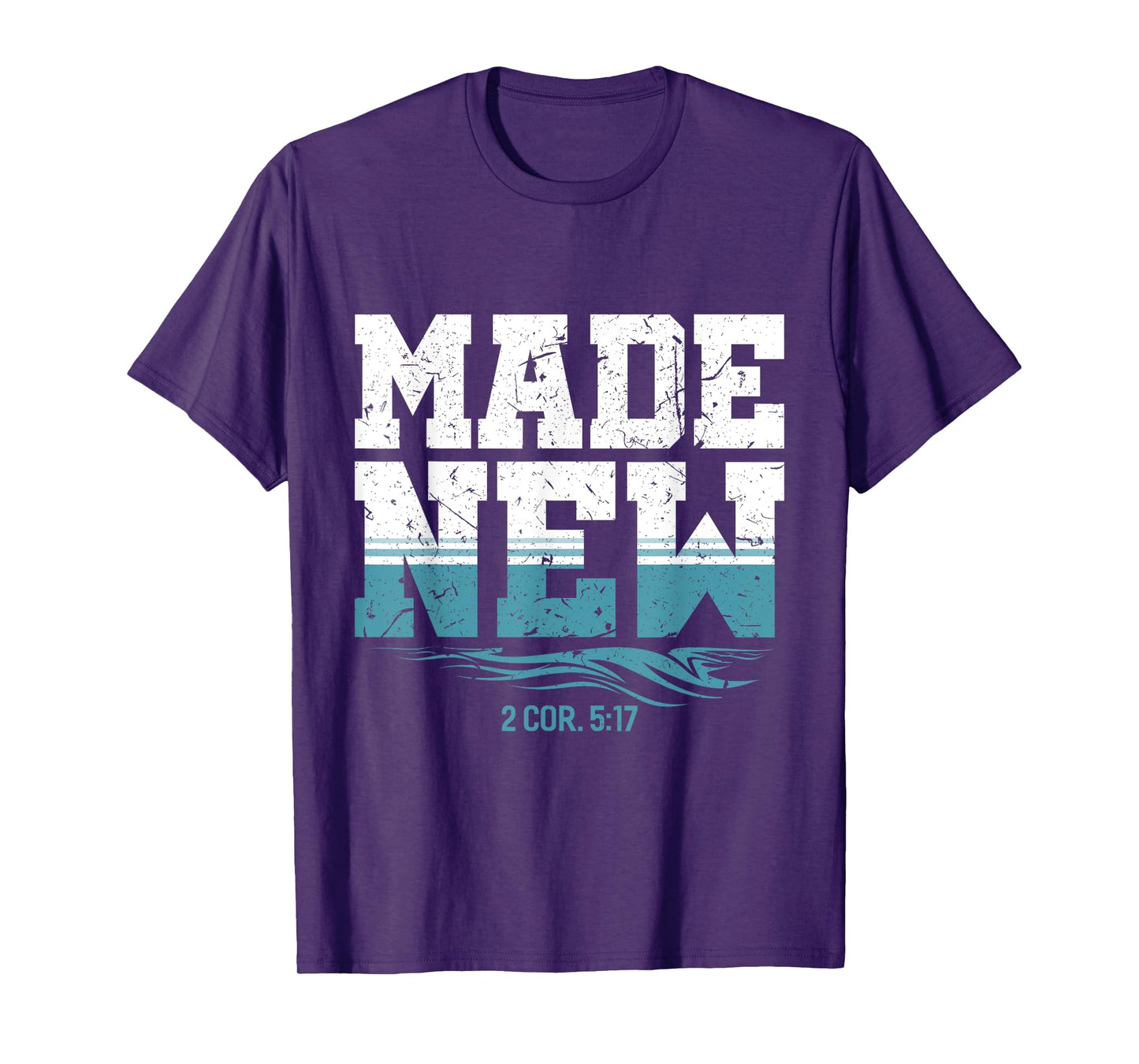 Made New Baptism Christian For Youth Baptized T-Shirt