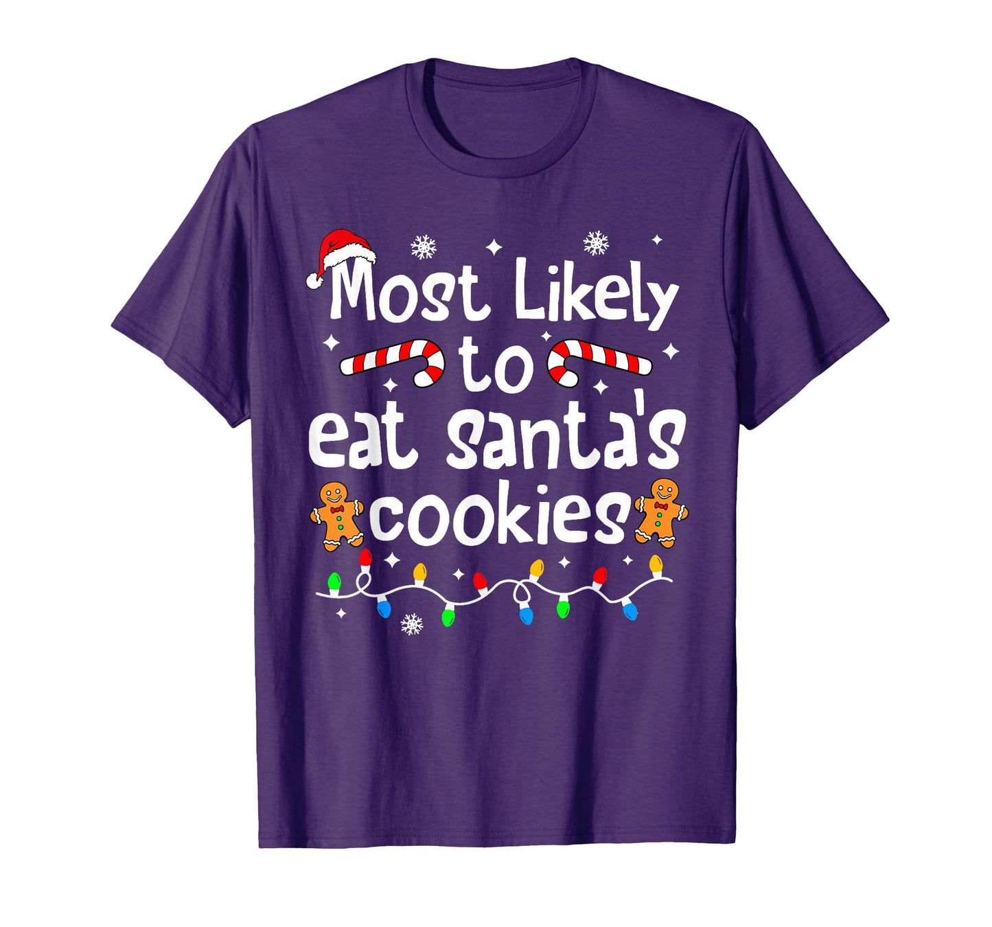 Most Likely to Eat Santa's Cookies Christmas Matching Family T-Shirt