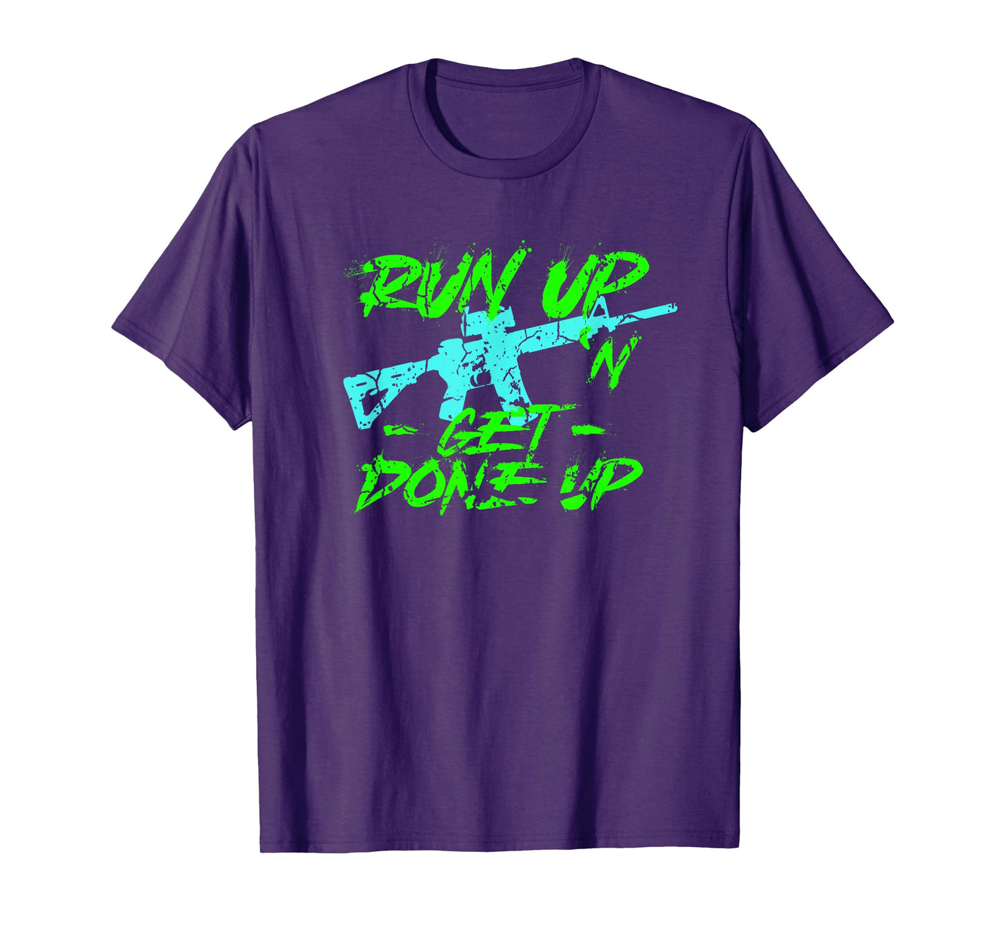Run Up Get Done Up Funny Joke Tactical Military Operator T-Shirt