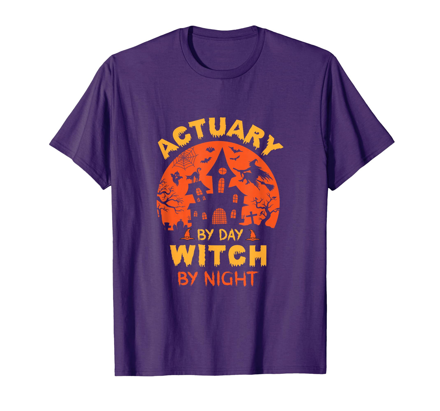 Actuary by Day Witch by Night Funny Halloween T-Shirt