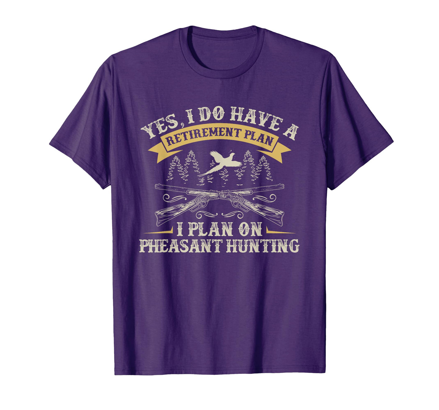 Funny Retirement Plan Hunting Lover Graphic Pheasant Hunters T-Shirt