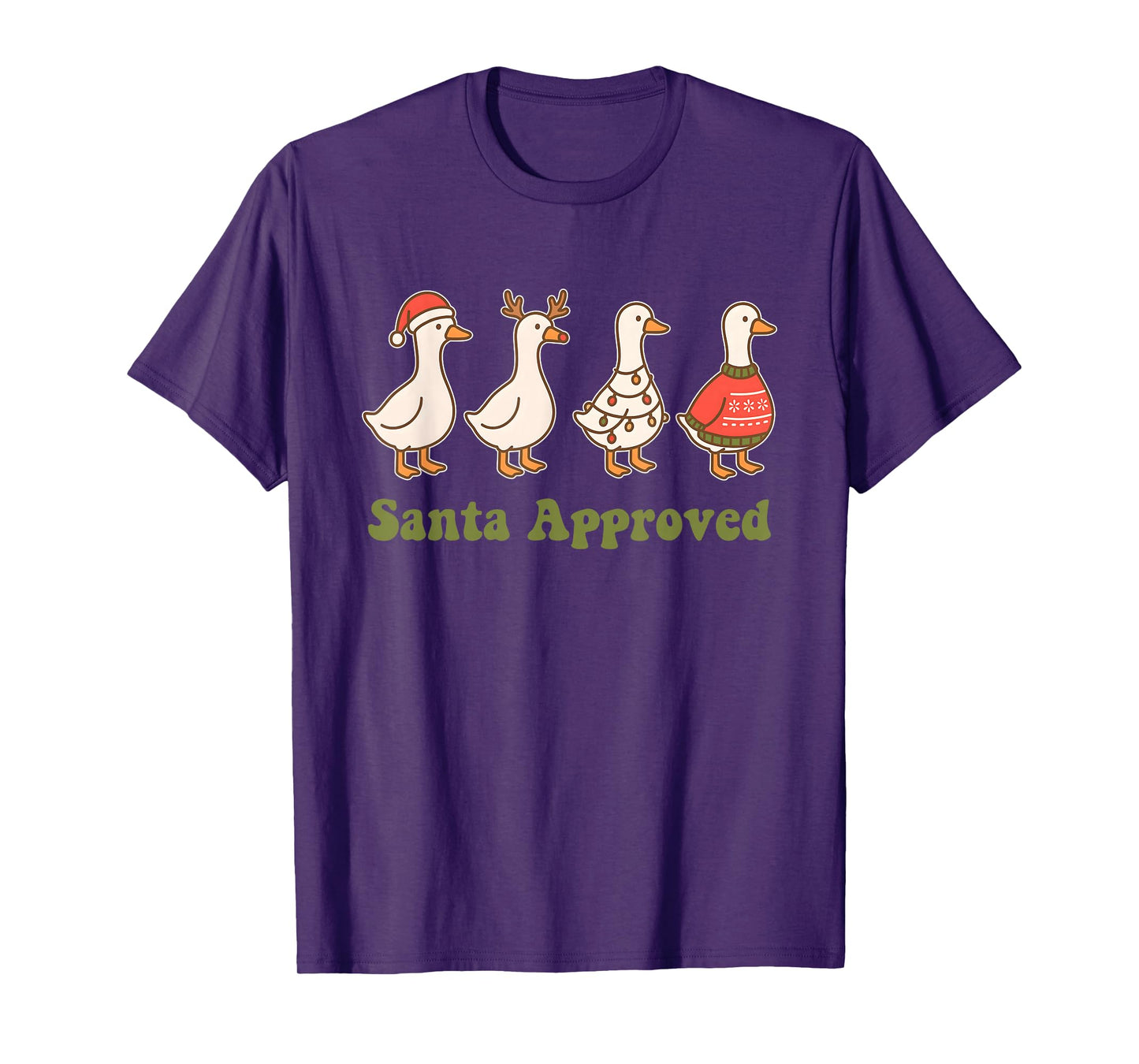 Santa Approved Christimas Silly Goose Cute Xmas Holiday T-Shirt