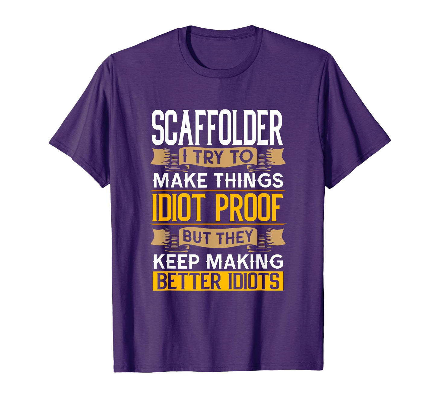 Scaffolder Sarcastic Graphic Funny Scaffolders T-Shirt