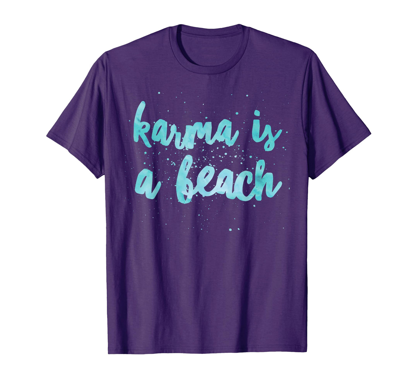 Karma Is A Beach Funny Summer TShirt T-Shirt for Men Women Kids