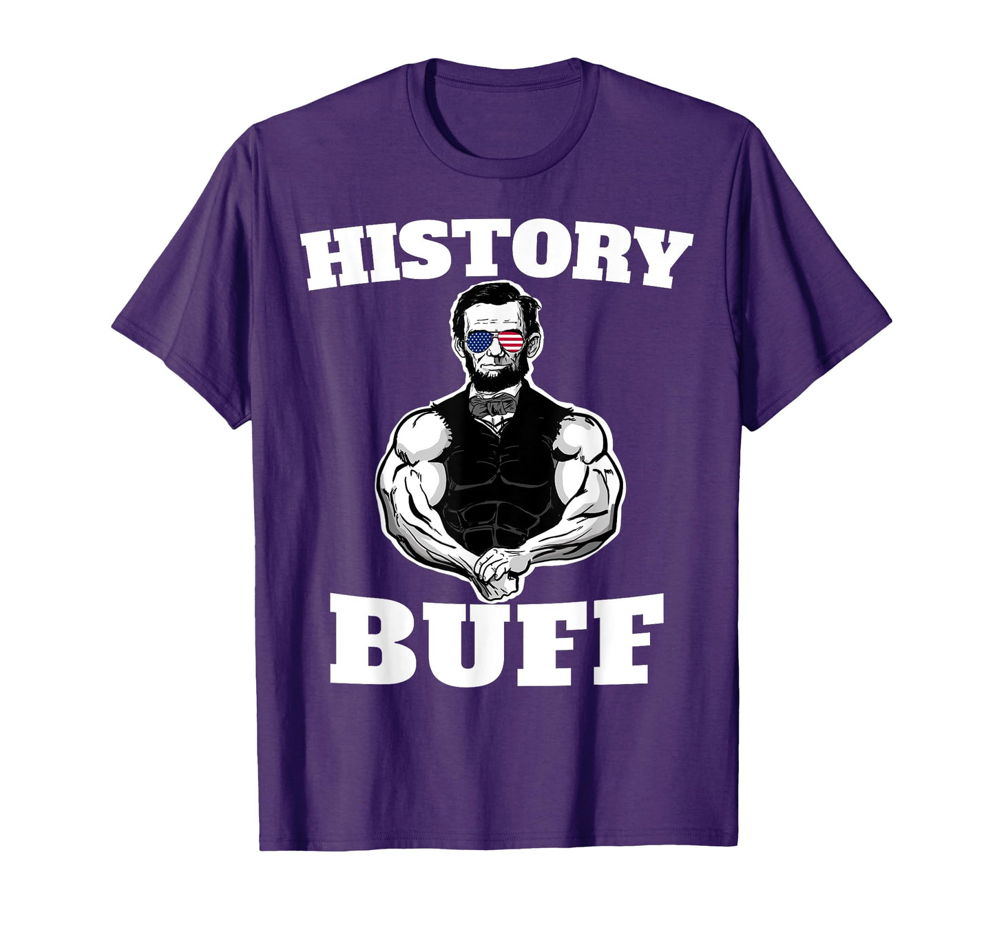 American History Buff funny Abraham Lincoln Weightlifting T-Shirt