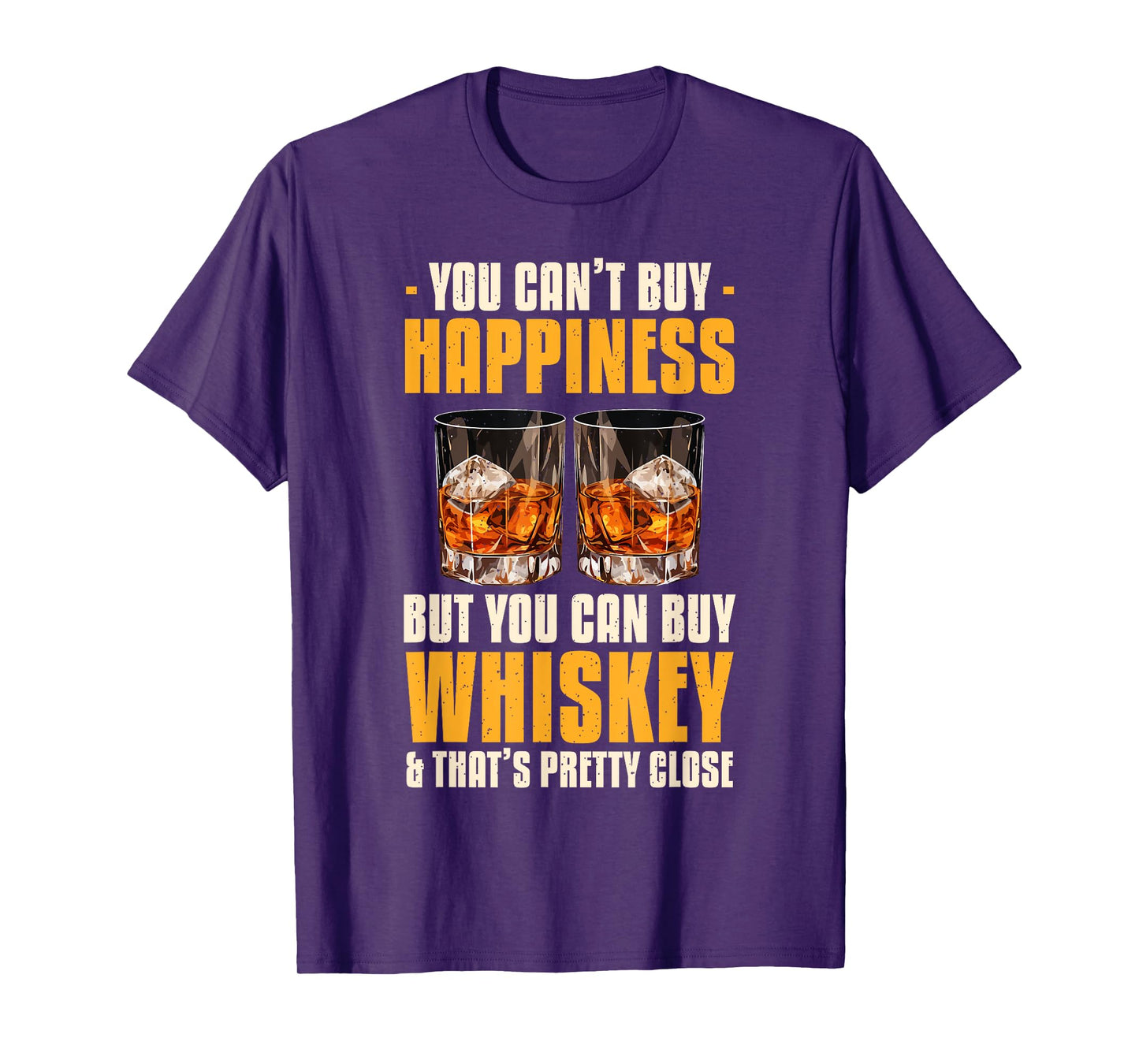 You Can't Buy Happiness But You Can Buy Whiskey Bourbon T-Shirt