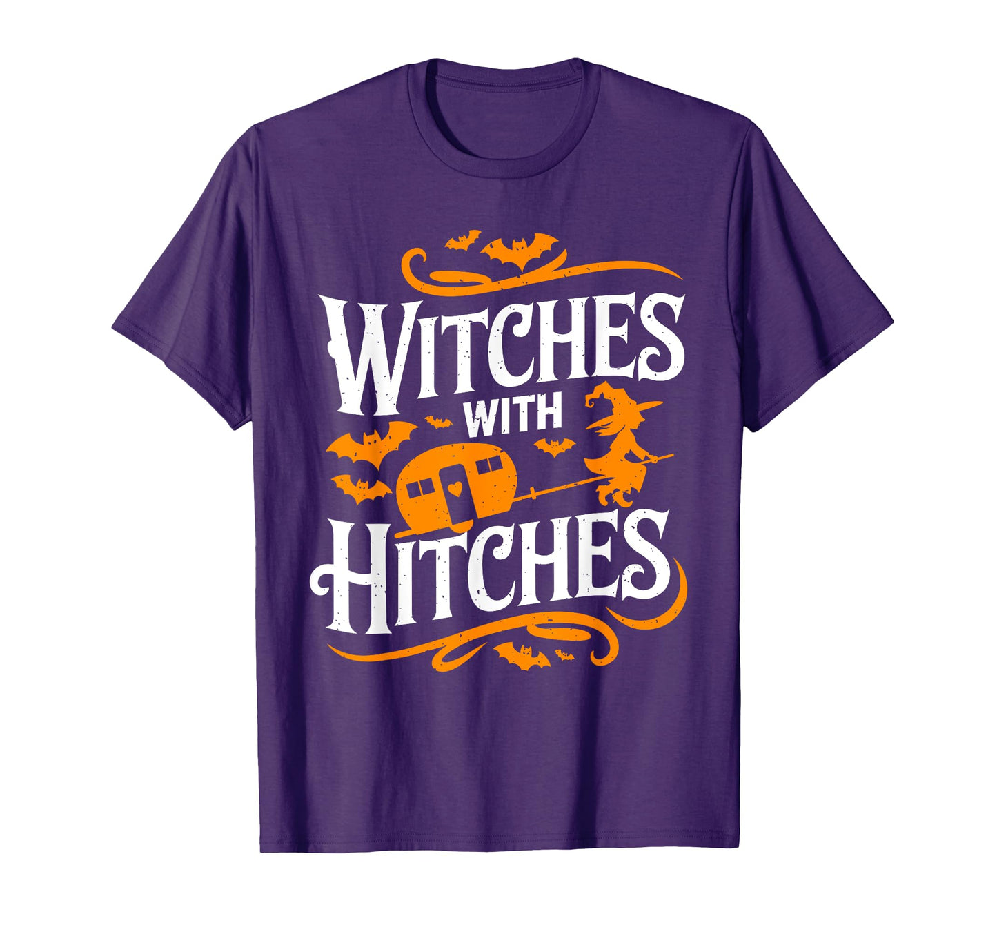 Witches With Hitches Funny Halloween Camping Witches T-Shirt