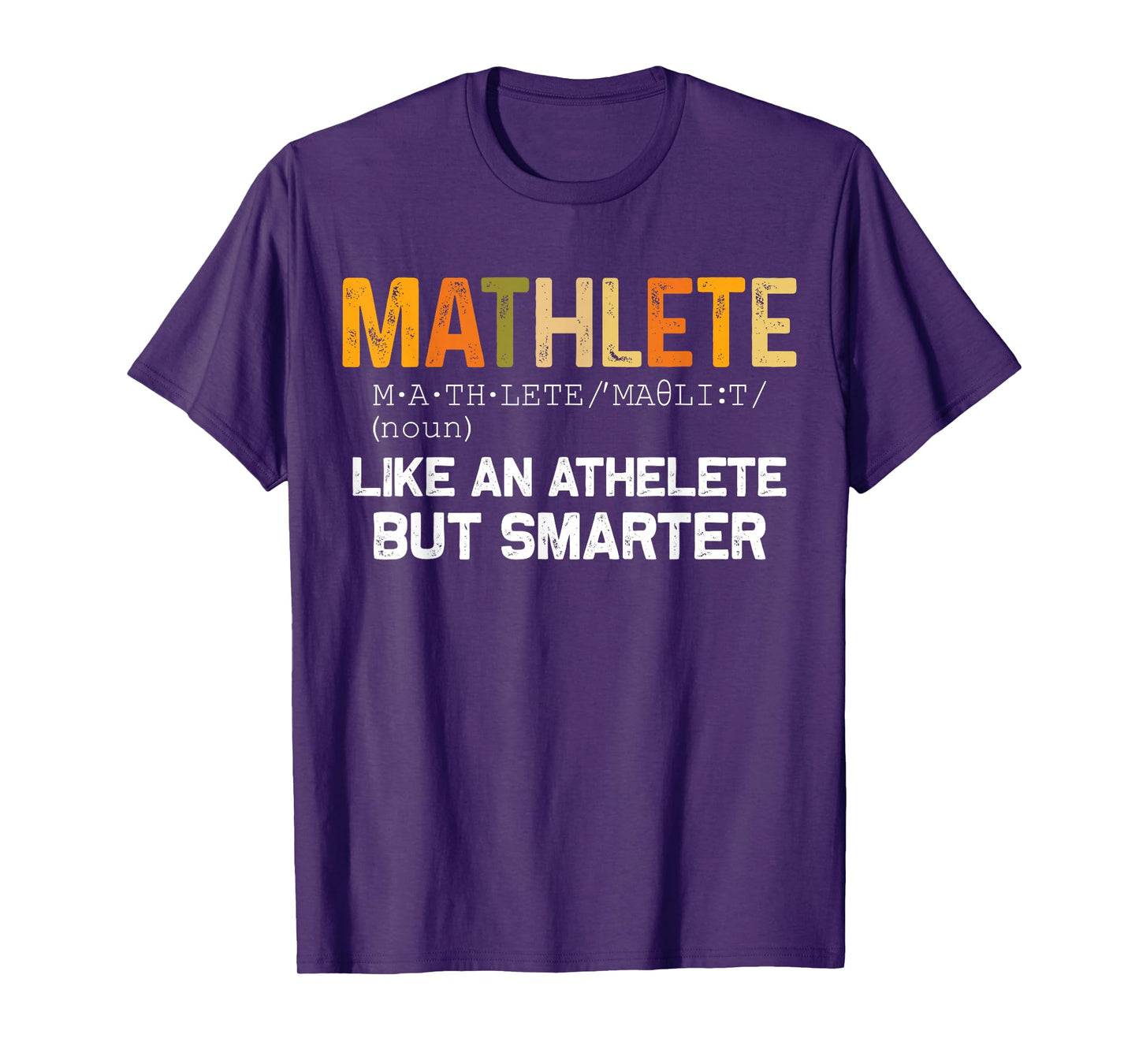 Mathematician Math Teacher Funny Mathlete T-Shirt