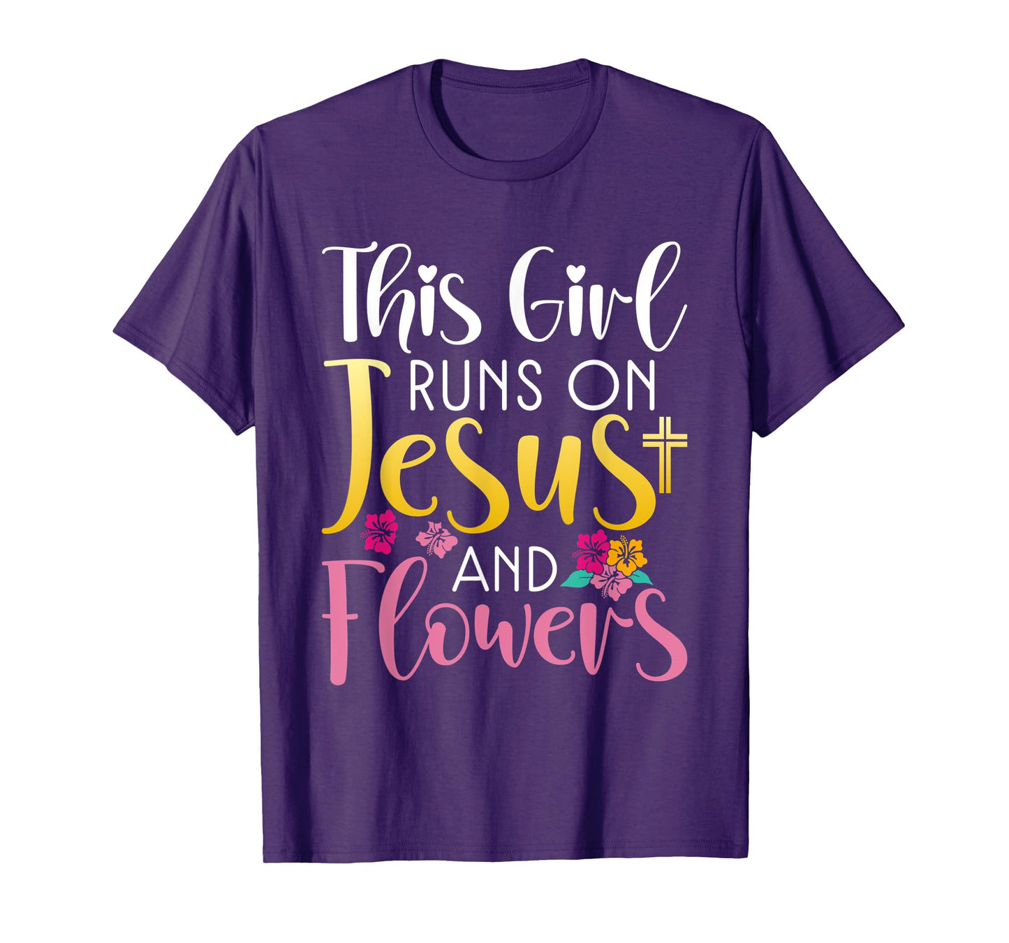 This Girl runs on Jesus and Flowers Floral Botanist Flower T-Shirt