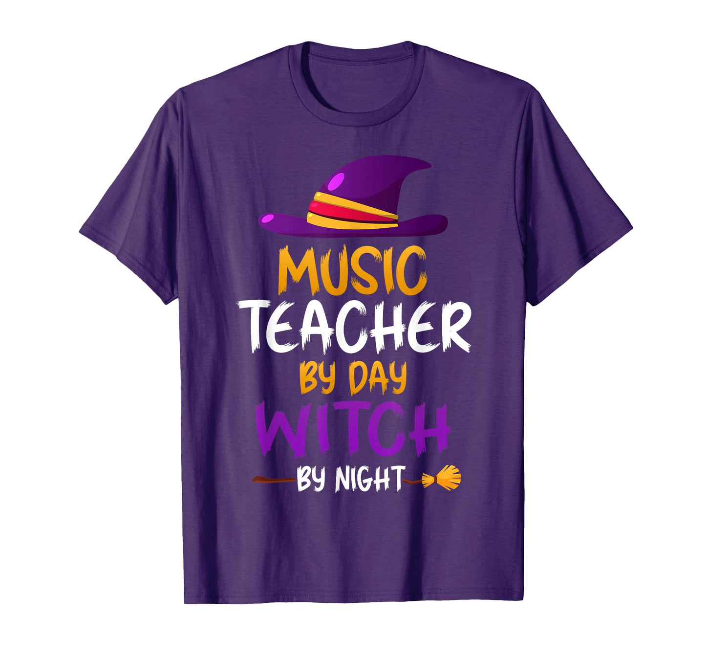 Music Teacher by Day Witch by Night - Musicians Halloween T-Shirt