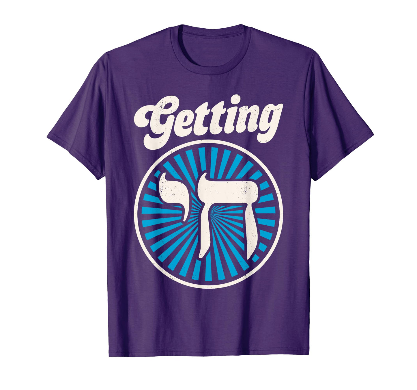 Getting Chai Hanukkah Jewish Hebrew Judaism Symbol Chanukah T-Shirt