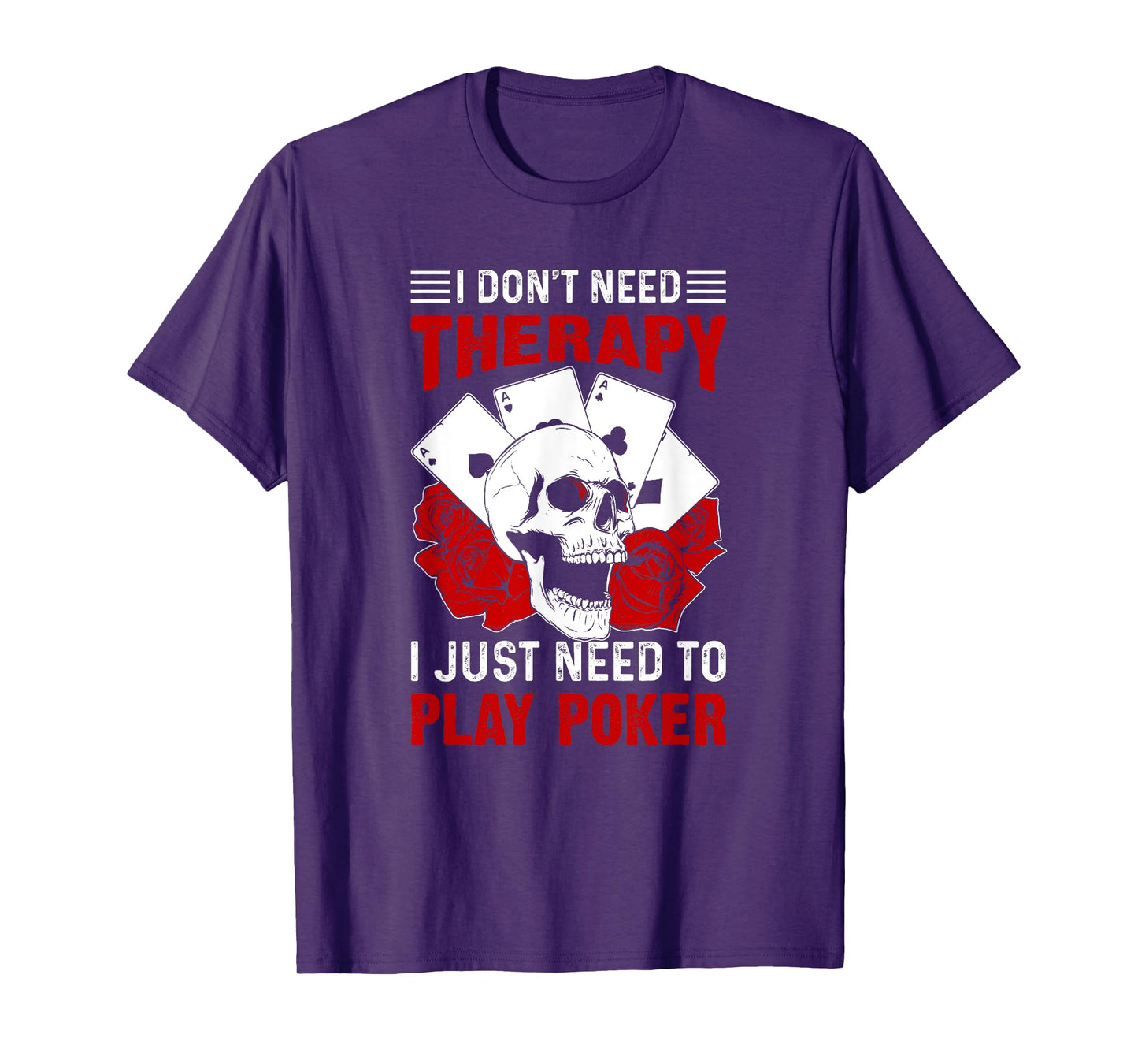 Funny Poker Card Player Casino Gambler Poker T-Shirt