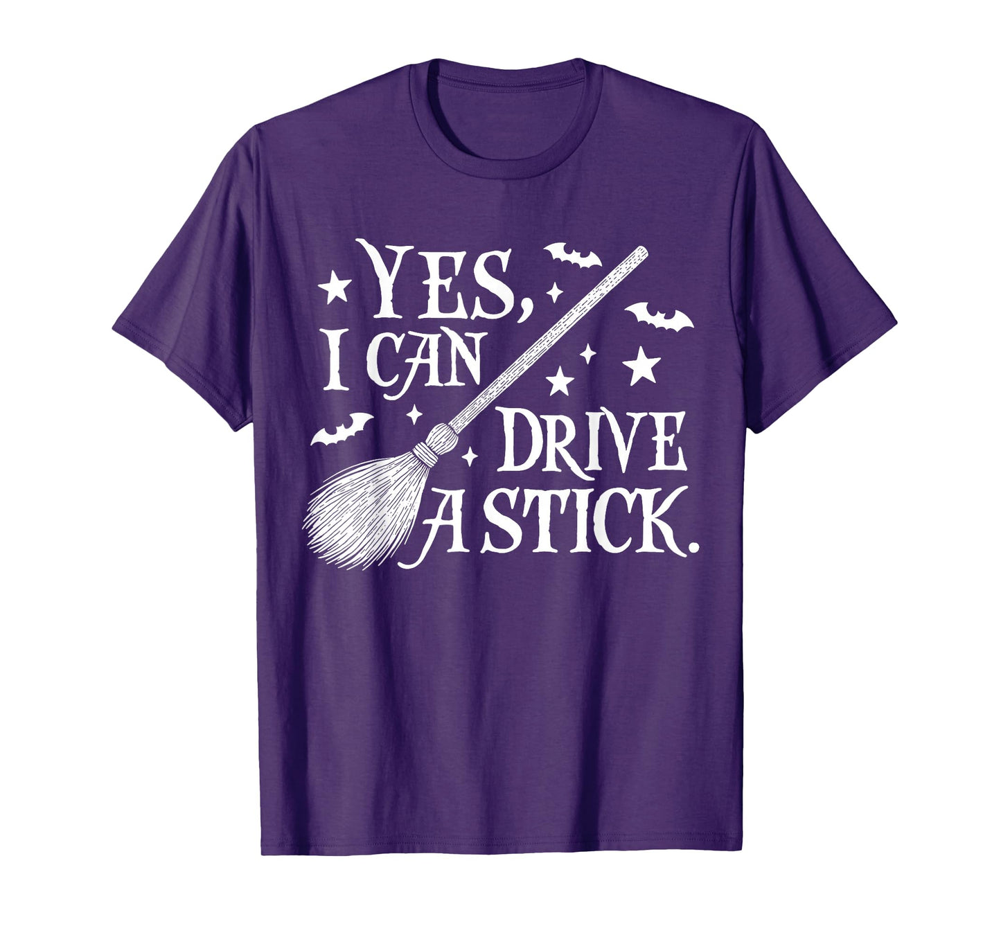 Yes I Can Drive A Stick Witch T-Shirt